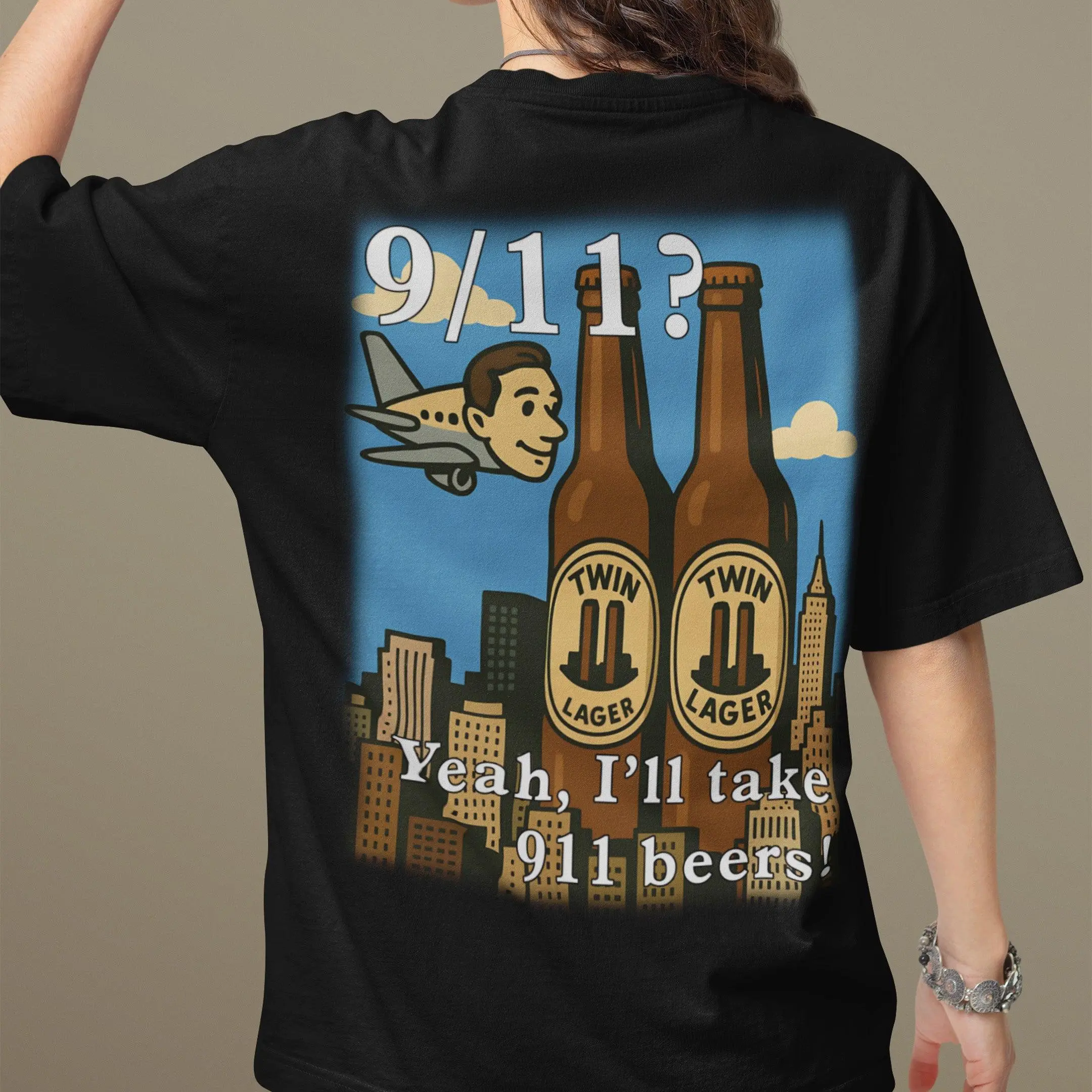 9/11 Yeah I'll Take 911 Beers! T-Shirt (backprint) - Image 7