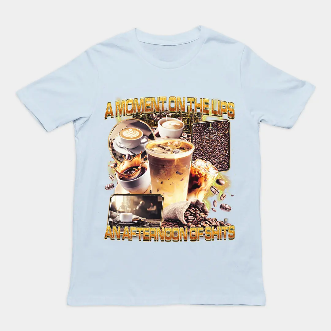 A moment on the lips an afternoon of sh T-Shirt - Image 5