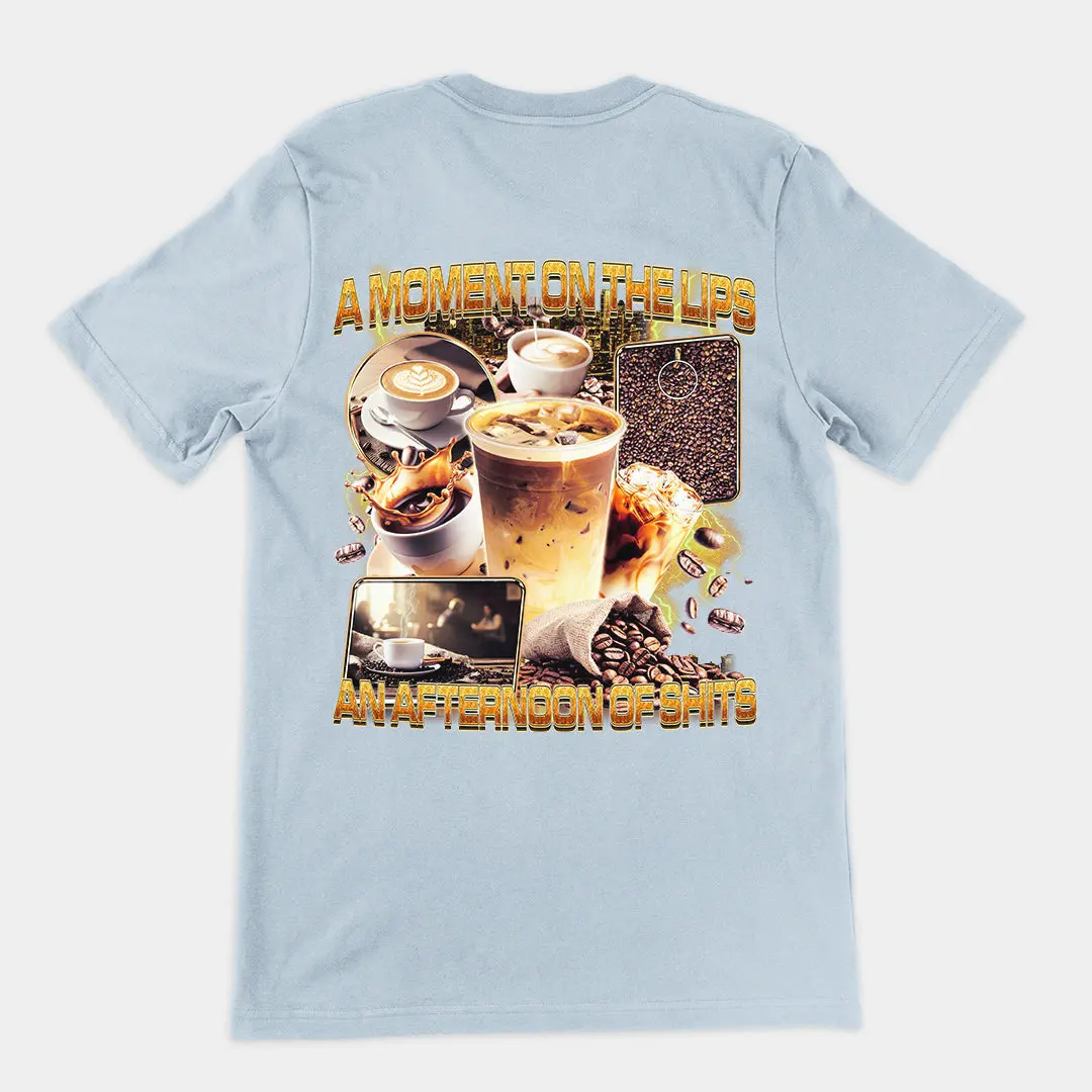 A moment on the lips an afternoon of sh T-Shirt (backprint) - Image 5
