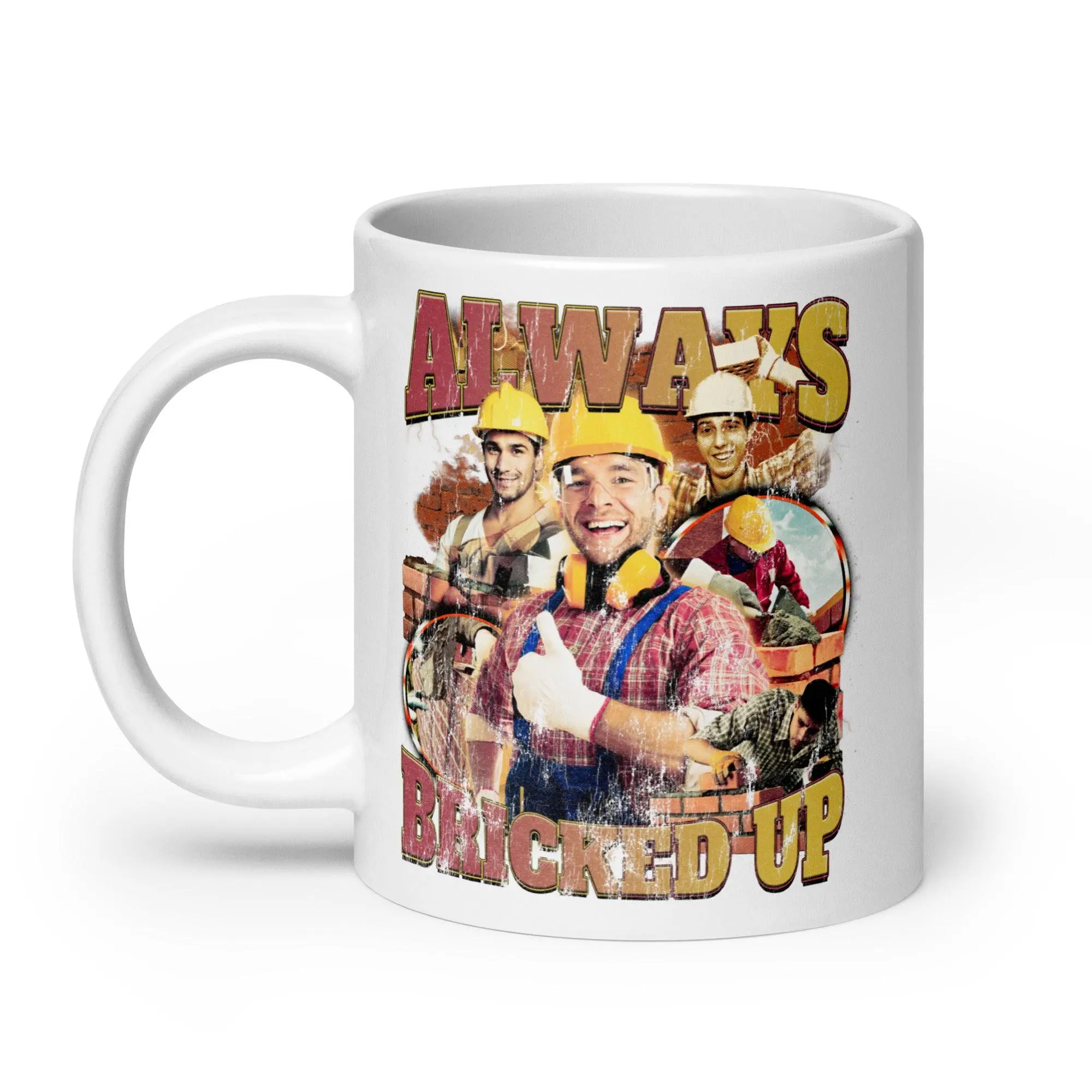 Always Bricked Up White glossy mug - Image 9