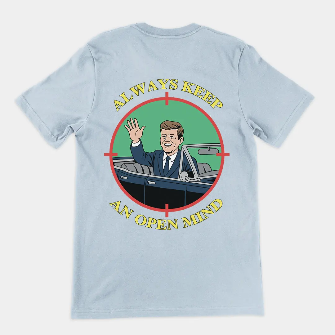 Always Keep an open mind JFK T-Shirt (backprint) - Image 5