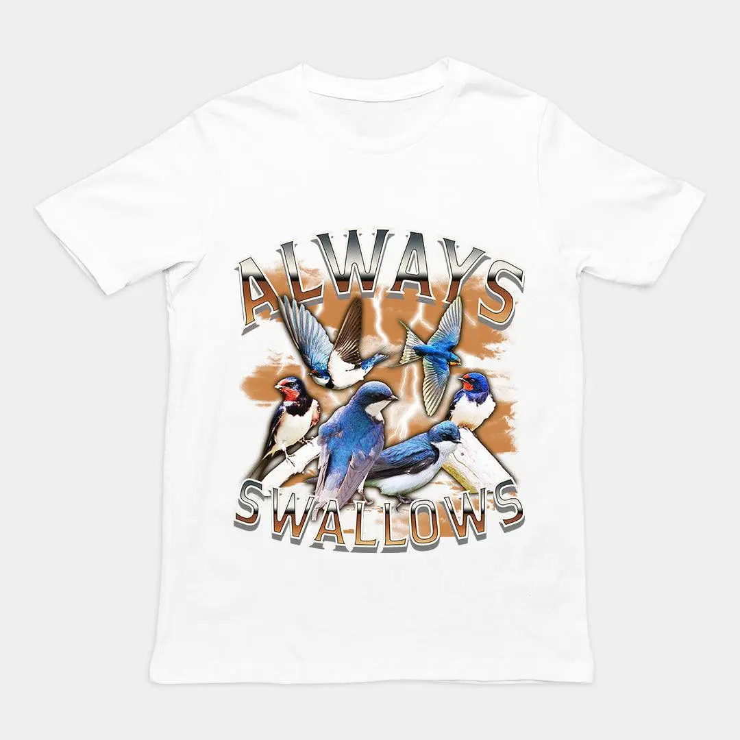 Always Swallows t-shirt - Image 6