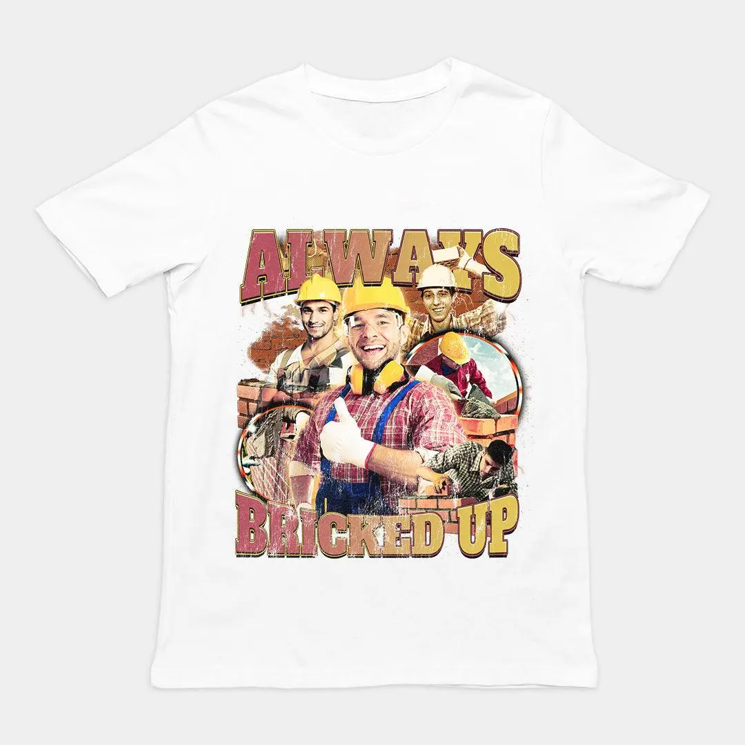 Always Bricked up t-shirt - Image 6