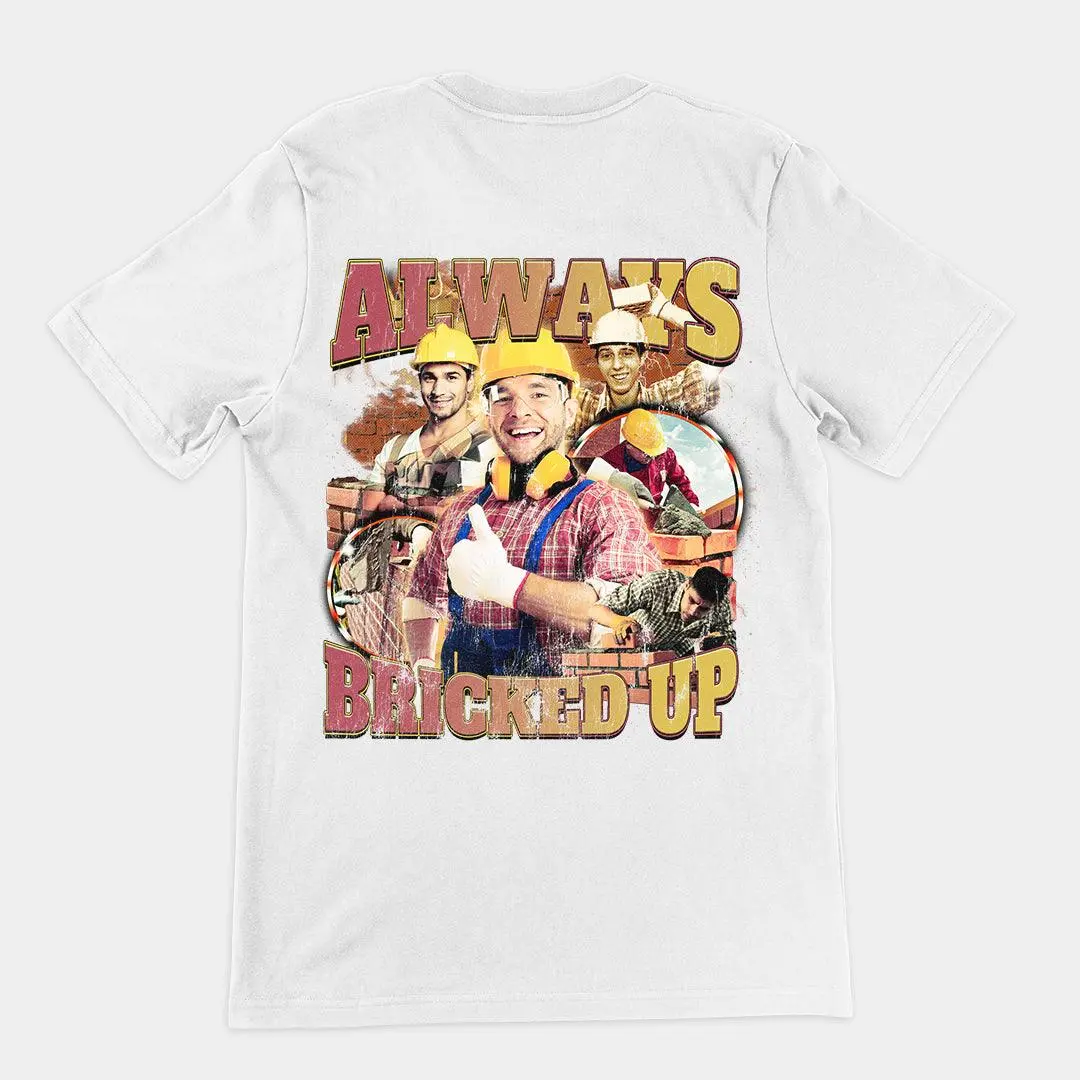 Always Bricked up t-shirt (backprint) - Image 6