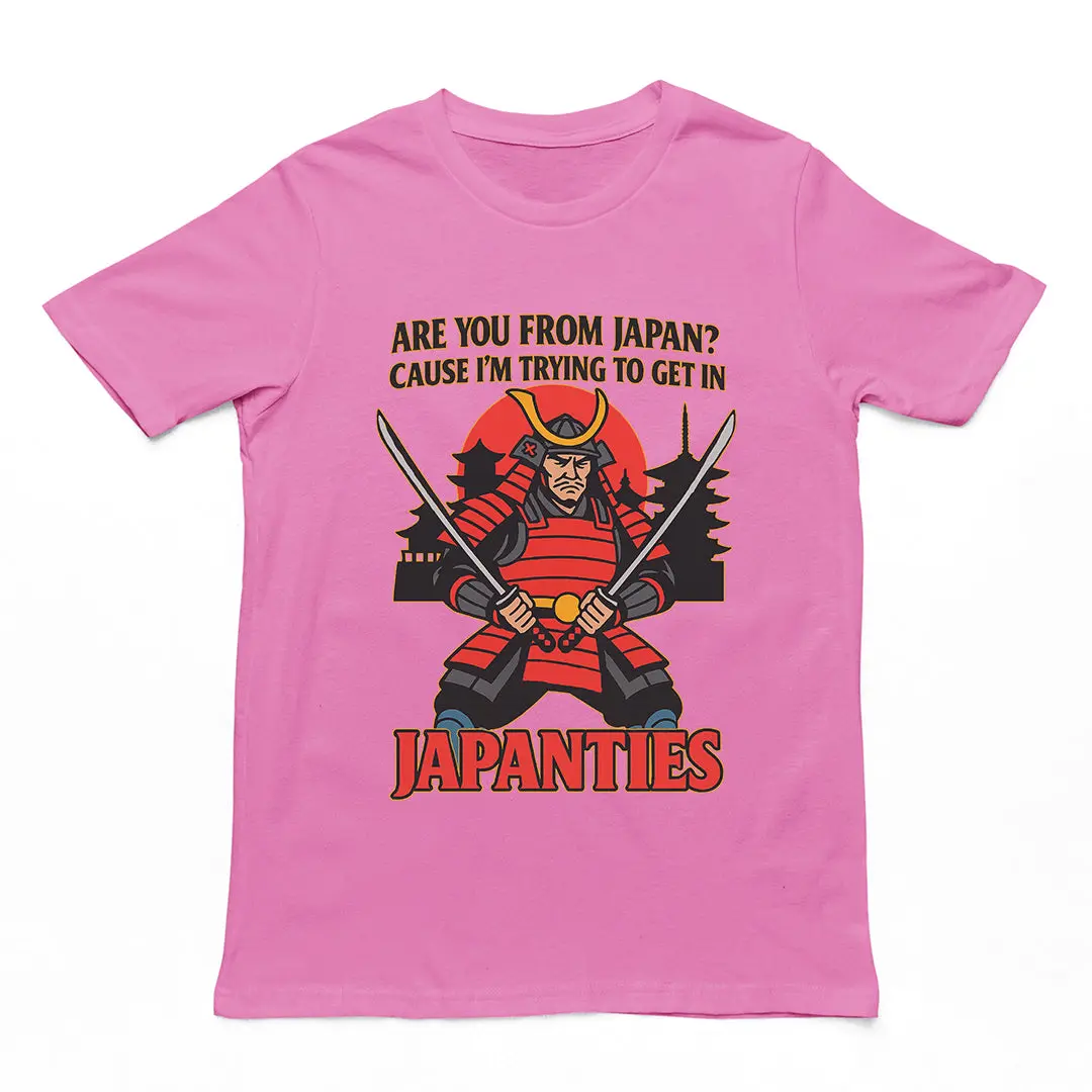 Are you from Japan? Cause I'm trying to get in Japanties T-Shirt - Image 3