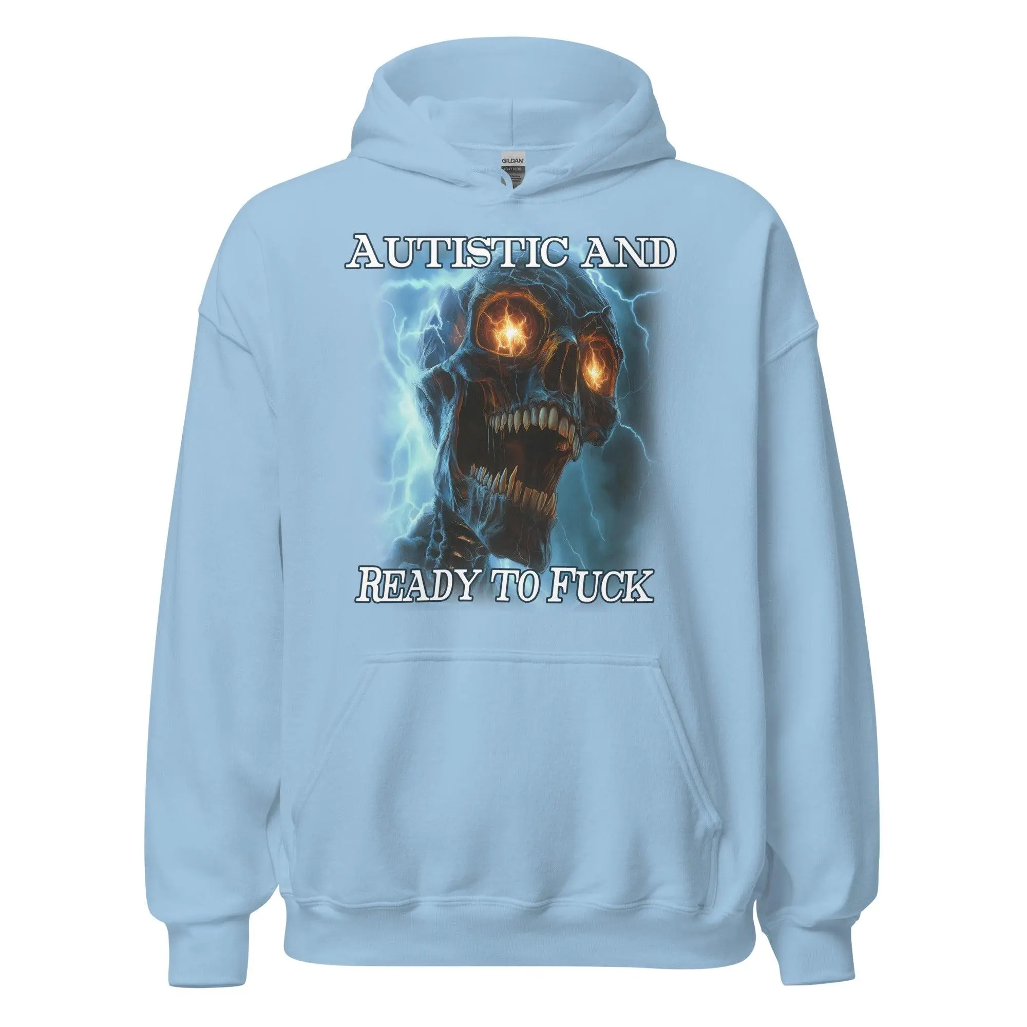 Autistic and Ready to Fuck Hoodie - Image 5