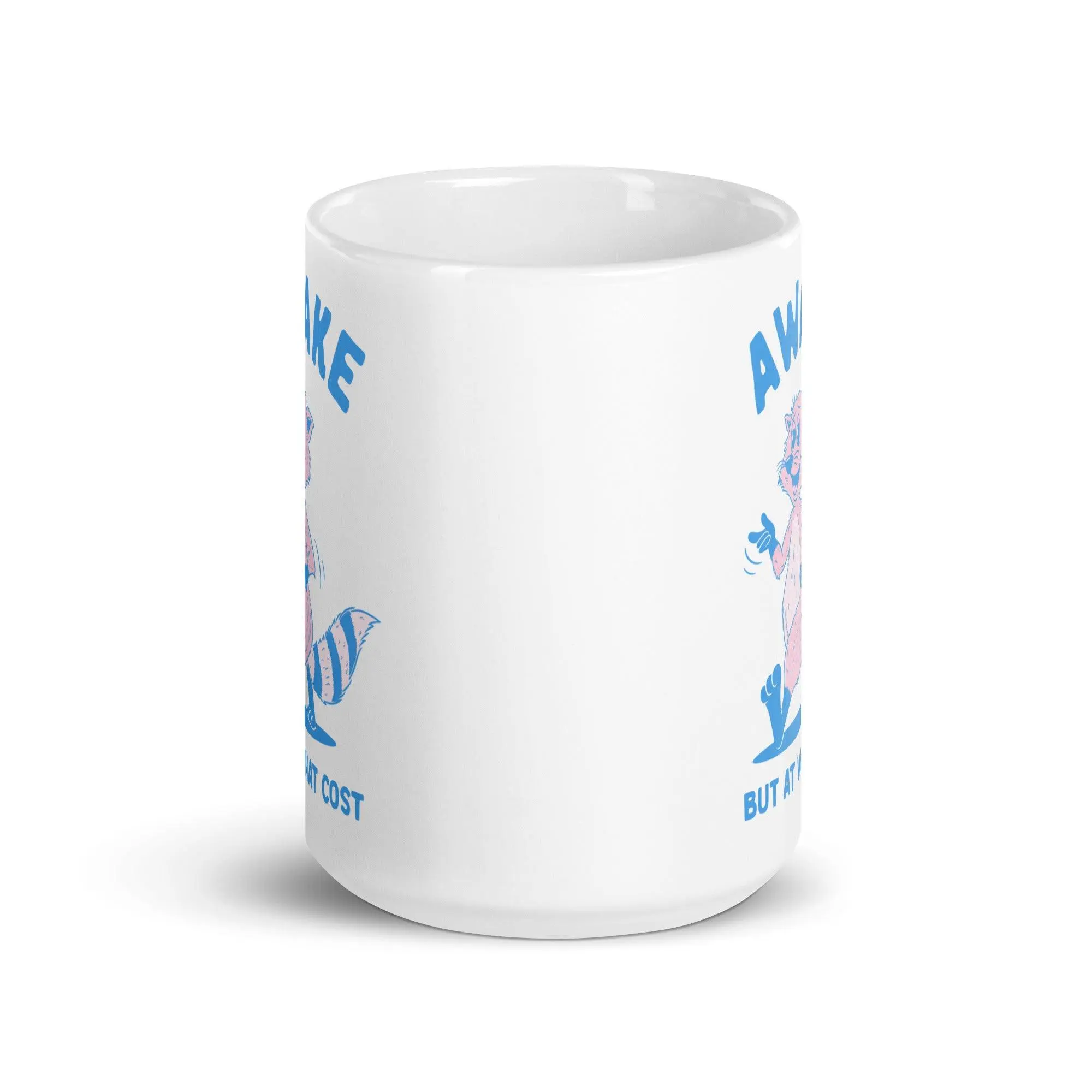 Awake but at What Cost White glossy mug - Image 8