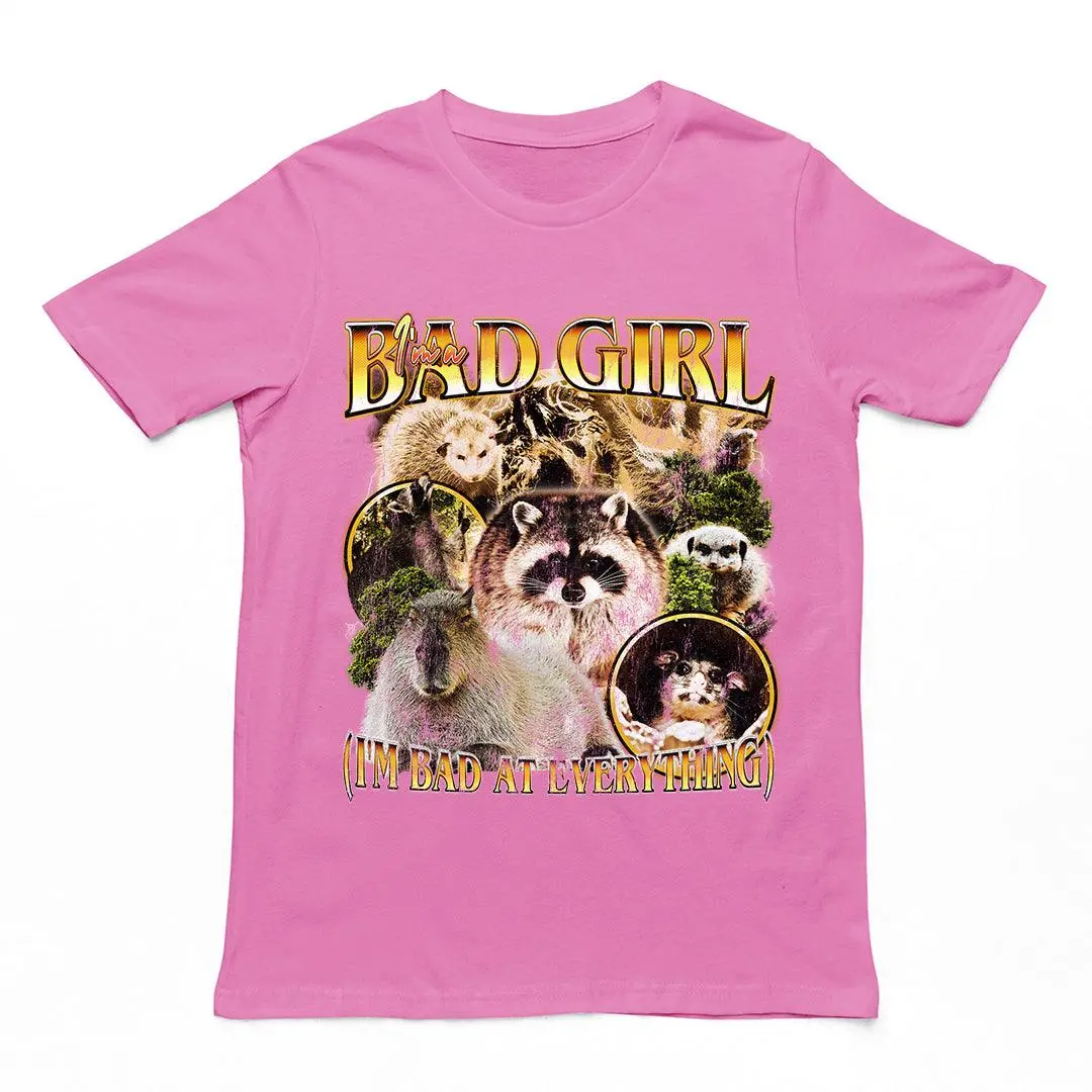 I'm a Bad Girl (I'm Bad at Everything) t-shirt - Image 2