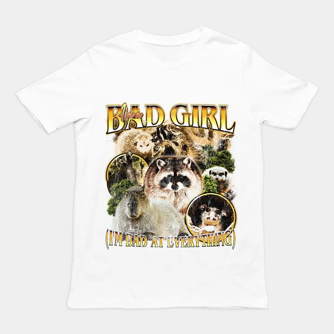 I'm a Bad Girl (I'm Bad at Everything) t-shirt - Image 6
