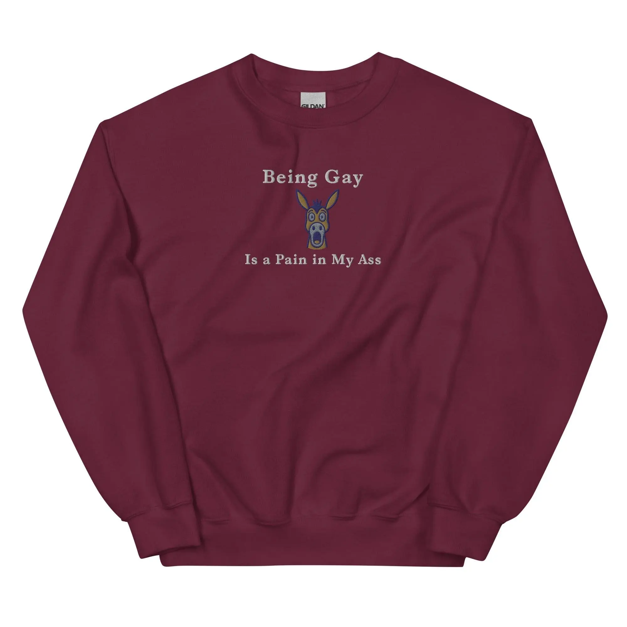 Being Gay is a Pain in my ass (embroidered) sweatshirt - Image 6