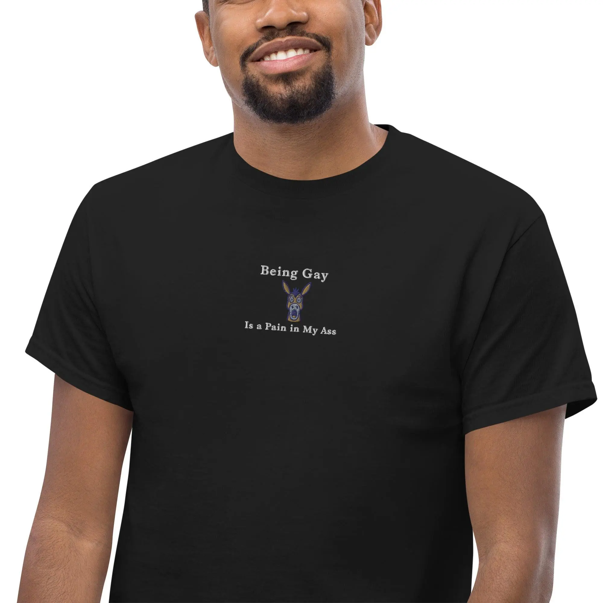 Being Gay is a Pain in my ass (embroidered) T-Shirt - Image 7