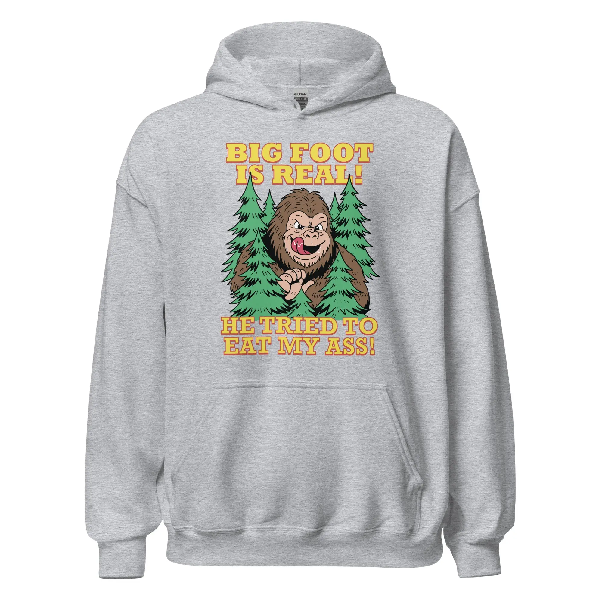 Big foot is real he tried to eat my ass Hoodie - Image 2