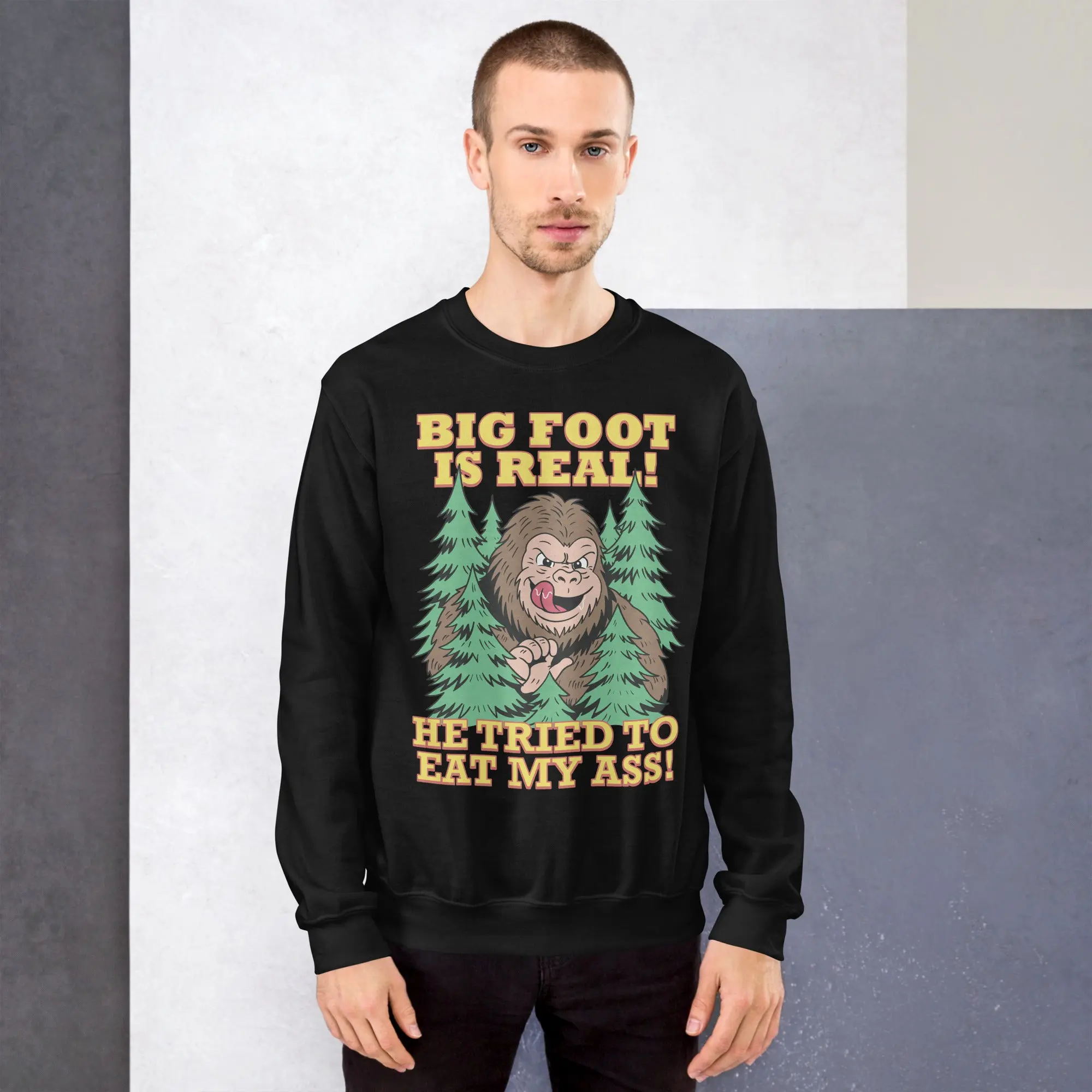 Big foot is real he tried to eat my ass sweatshirt - Image 10