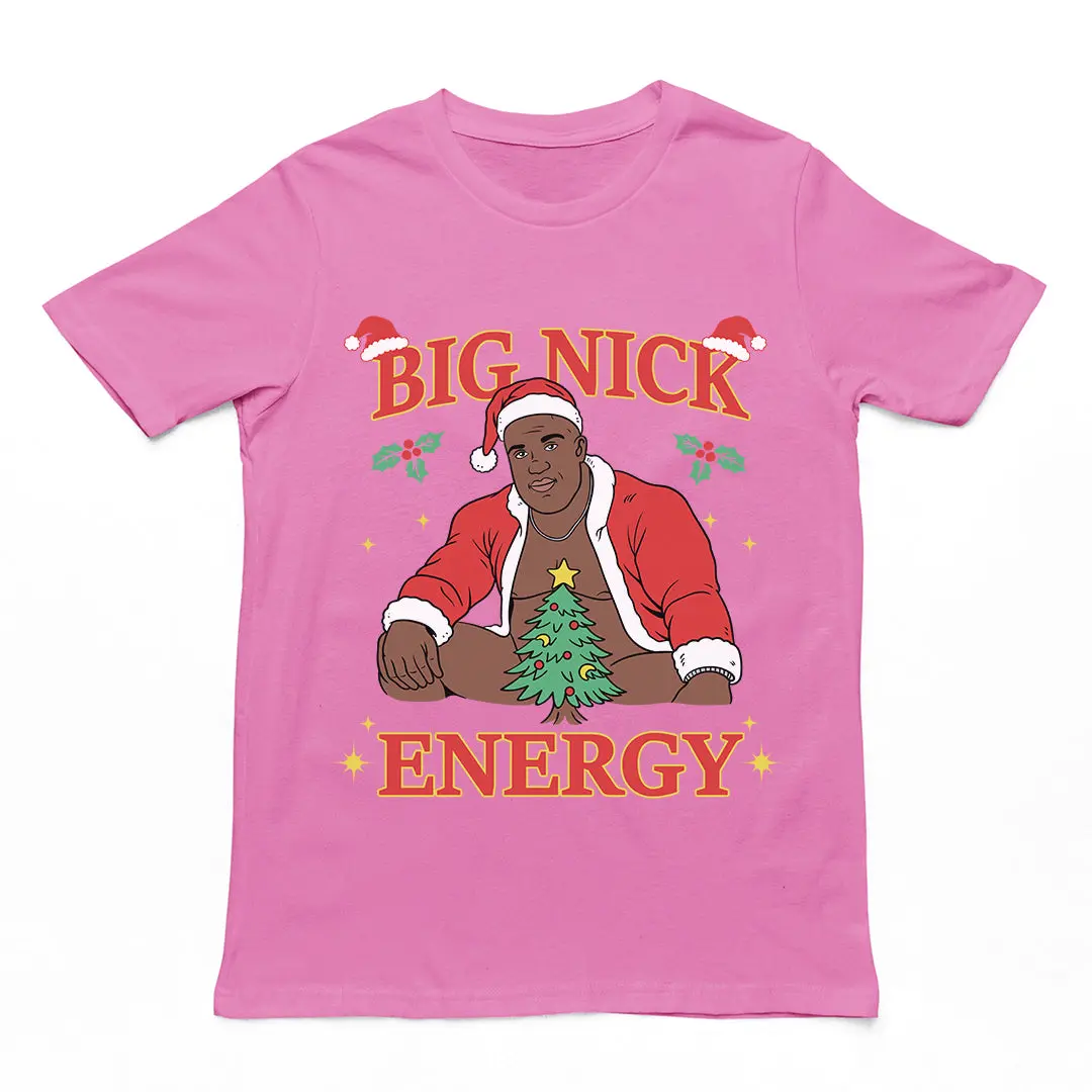 Big Nick Energy T-Shirt - Image 2