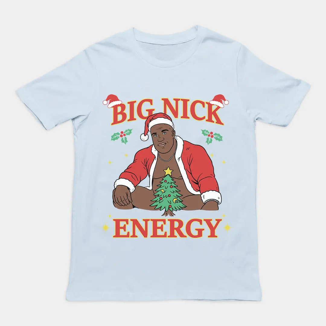 Big Nick Energy T-Shirt - Image 5