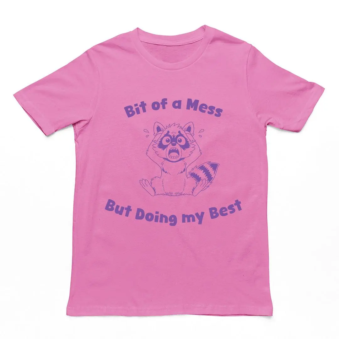 Bit of a Mess but Doing my Best T-Shirt - Image 2