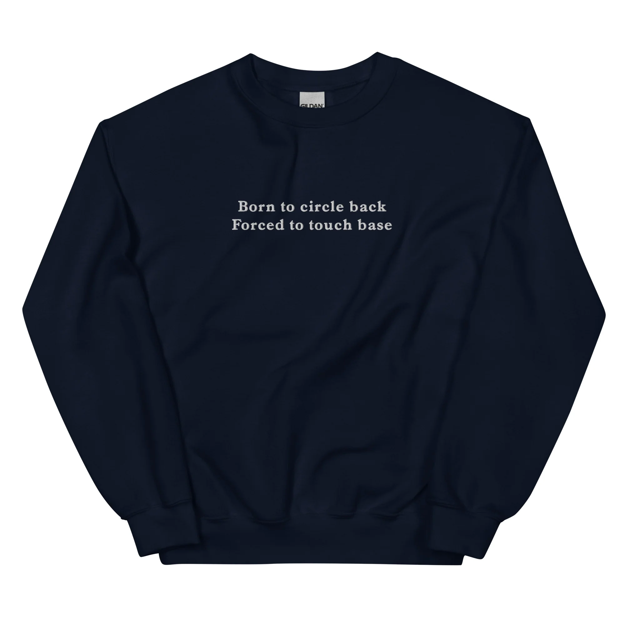 Born to circle back, forced to touch base (embroidered) sweatshirt - Image 6