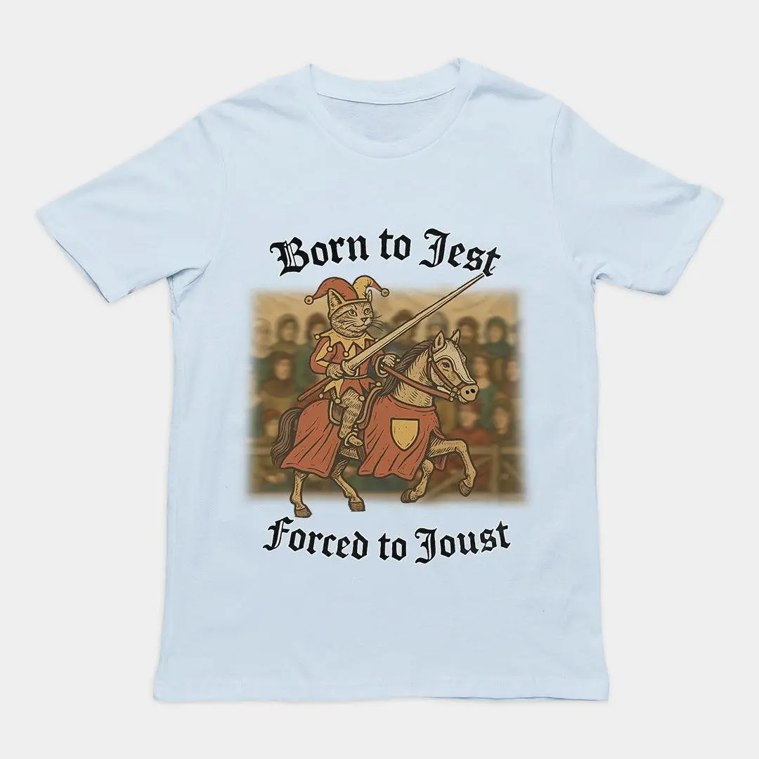Born to Jest, Forced to Joust T-Shirt - Image 5