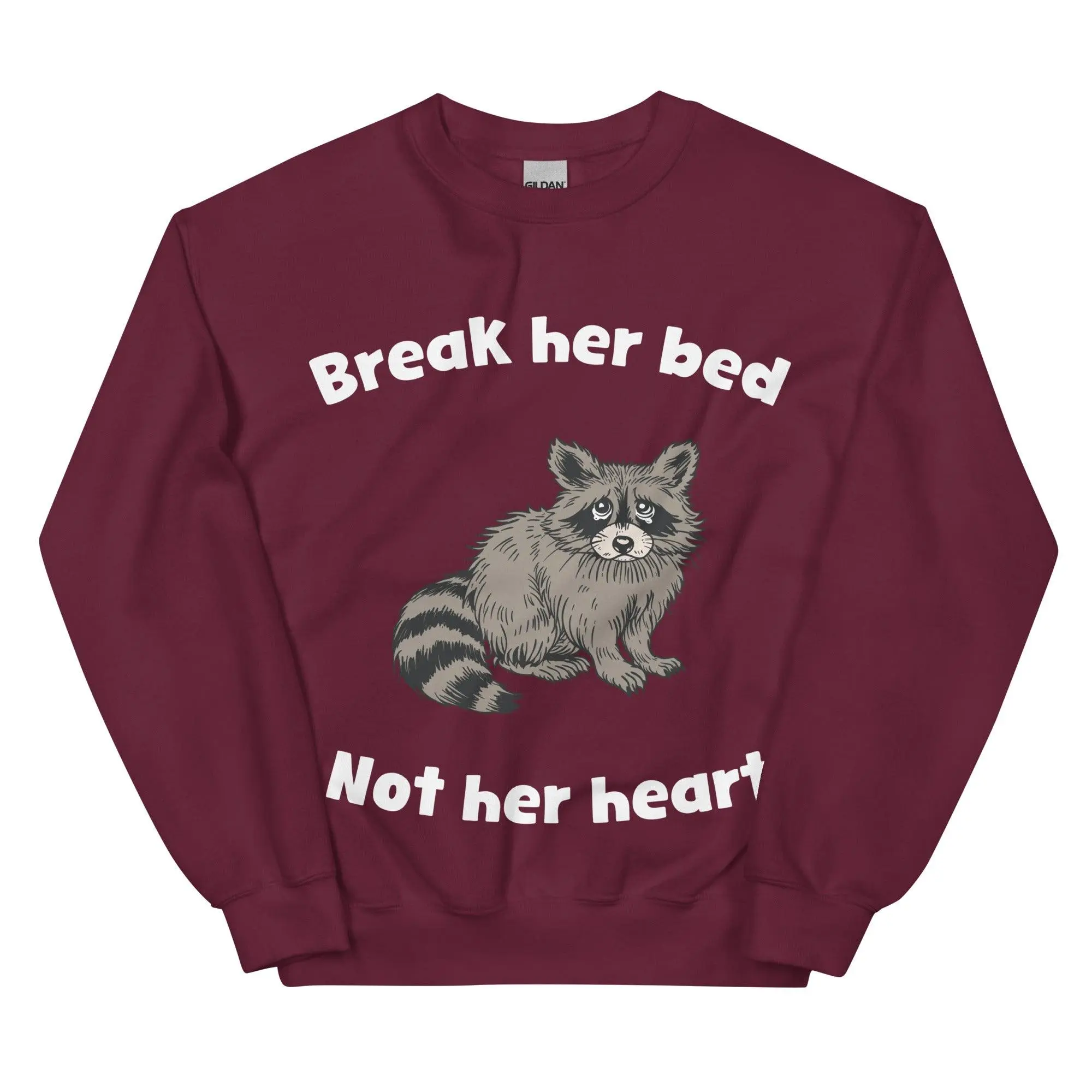 Break Her Bed Not Her Heart sweatshirt - Image 4