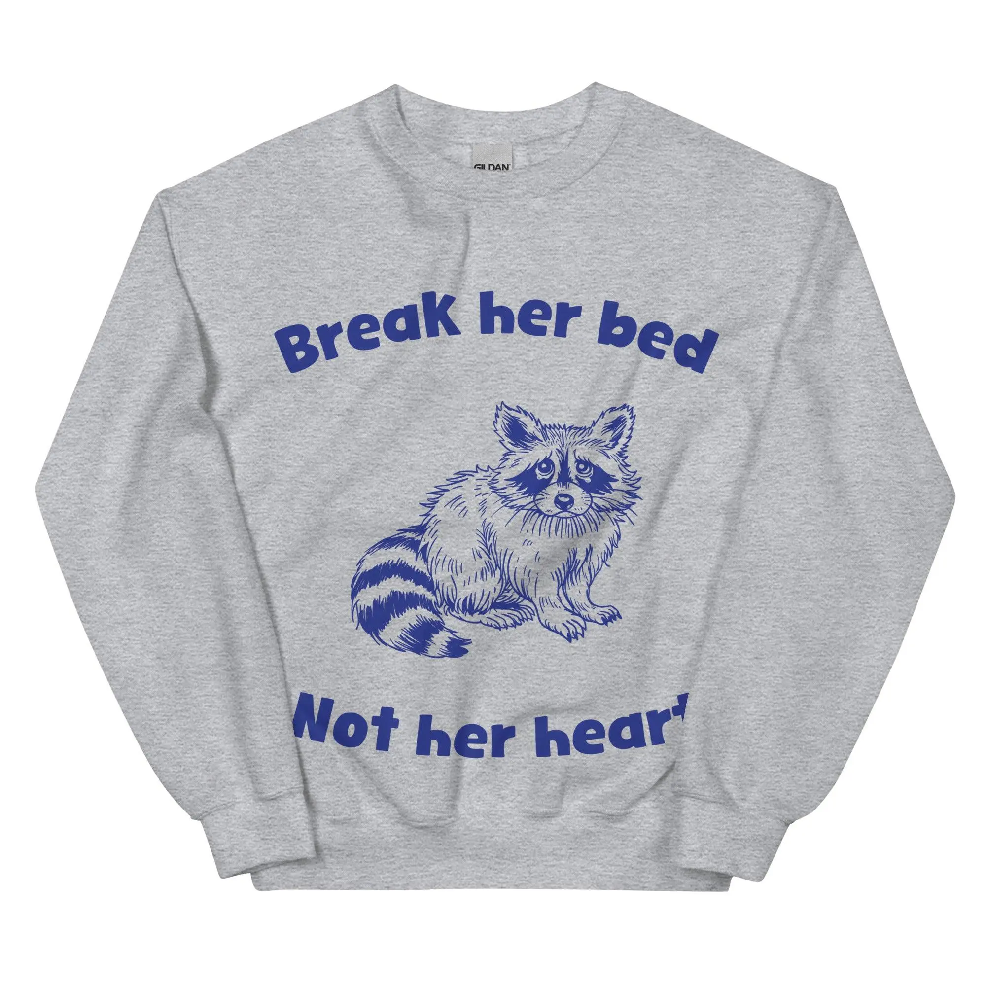 Break Her Bed Not Her Heart sweatshirt - Image 7