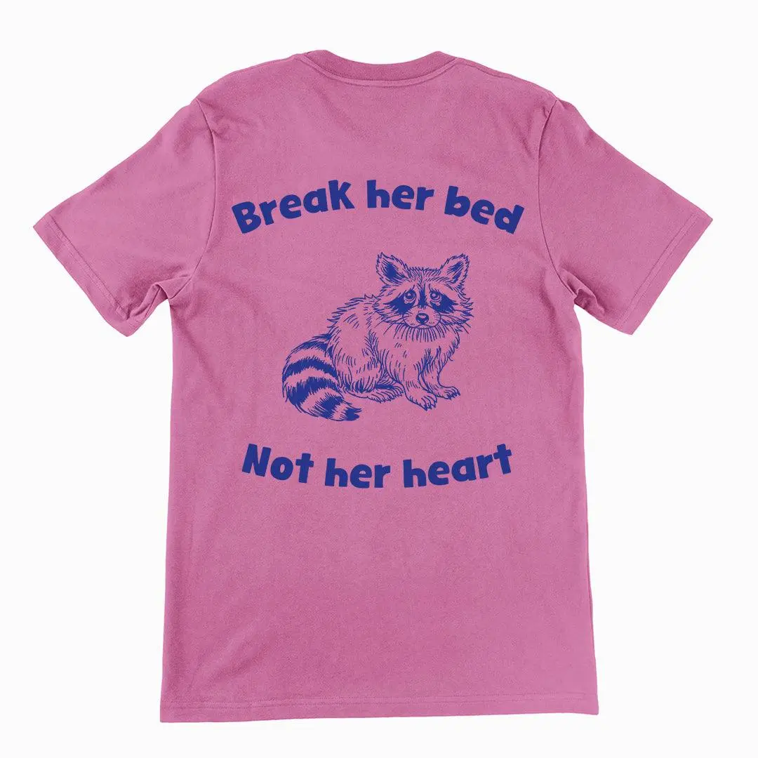 Break Her Bed Not Her Heart t-shirt (backprint) - Image 2
