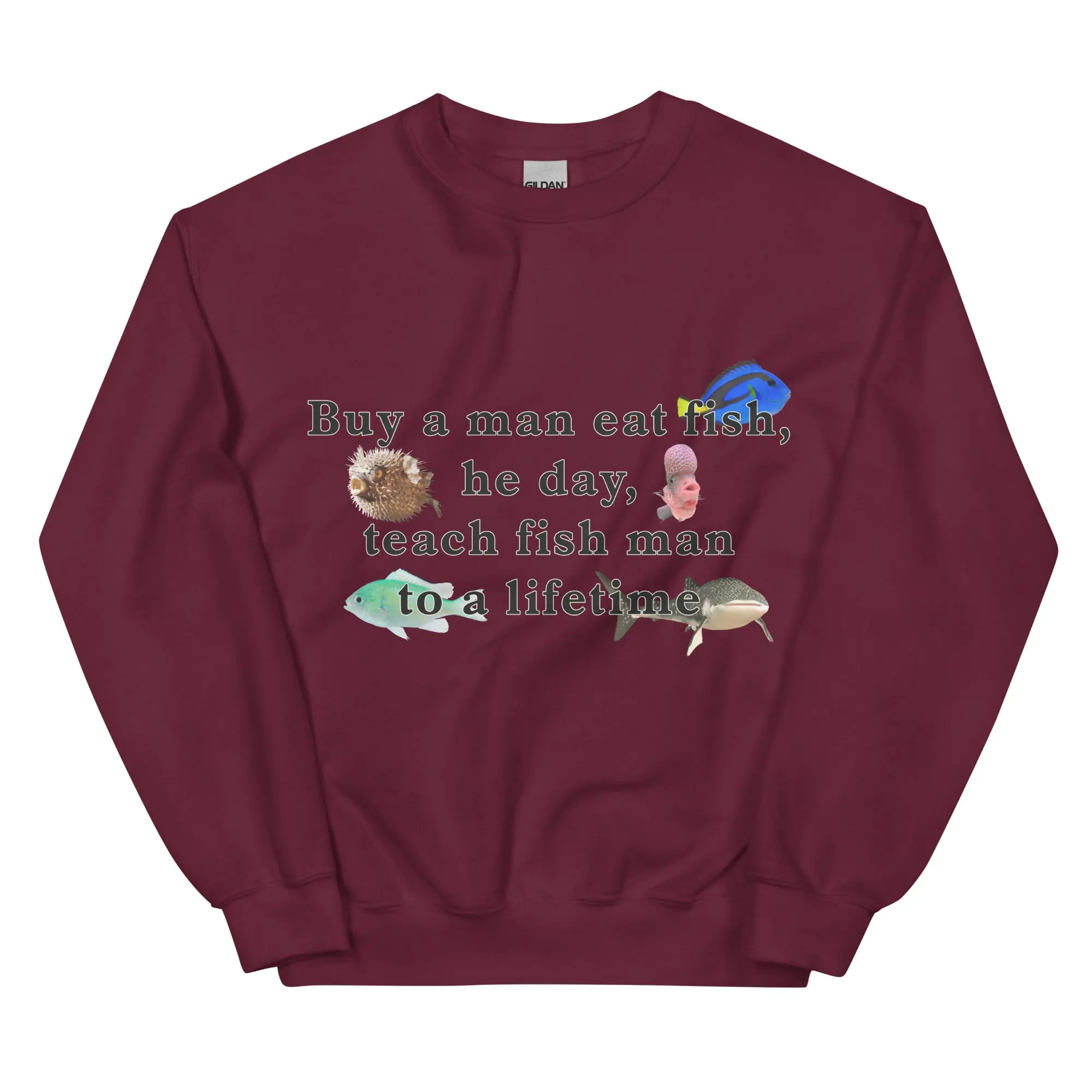 Buy a man eat fish, he day, teach fish man to a lifetime sweatshirt - Image 5