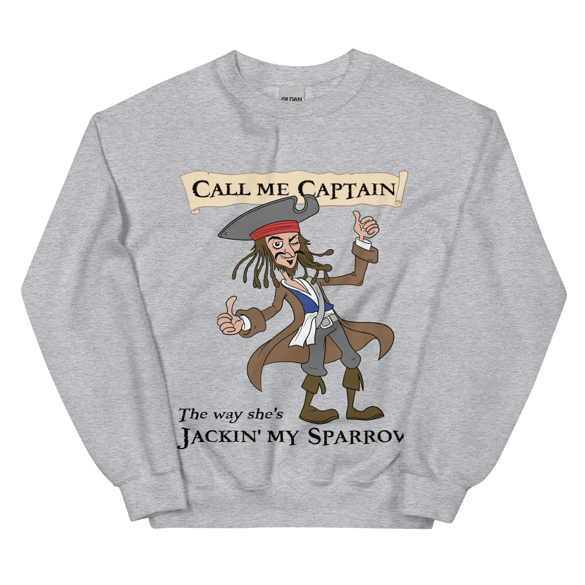 Call me Captain the way she's Jackin' my sparrow sweatshirt - Image 8