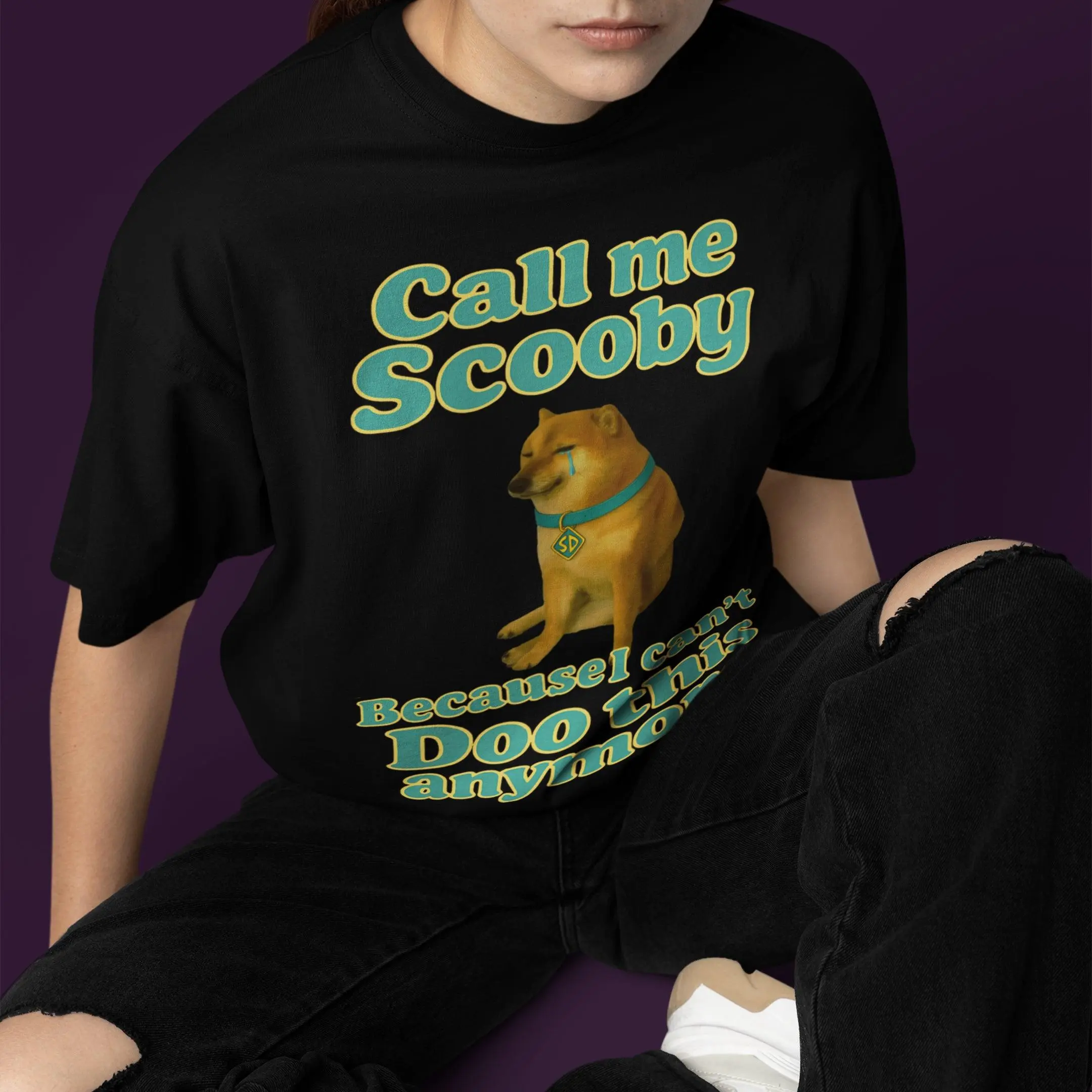 Call me scooby because I can't Doo this anymore T-Shirt - Image 7