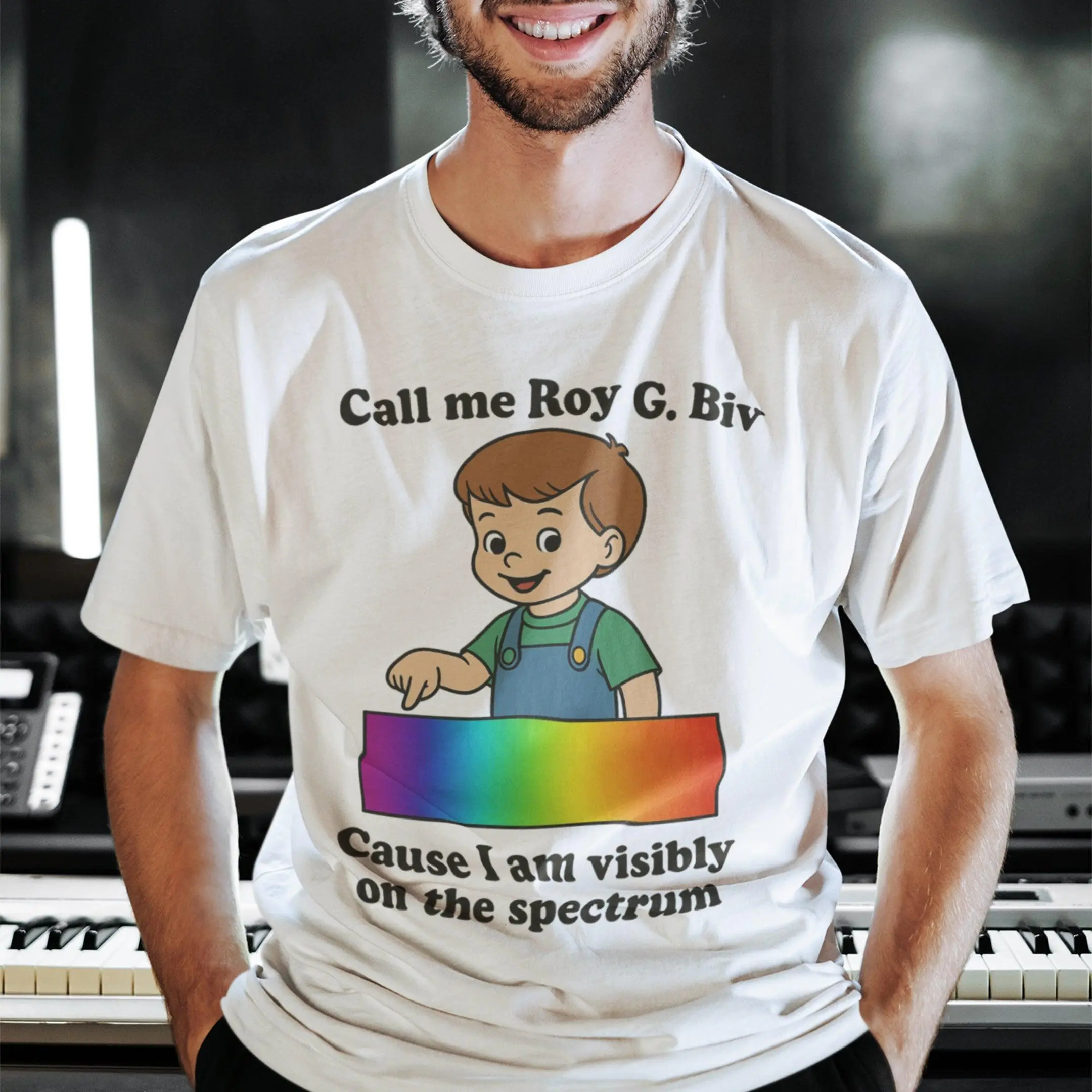 Call me Roy G. Biv cause I am visibly on the spectrum Humour T-Shirt - Image 7