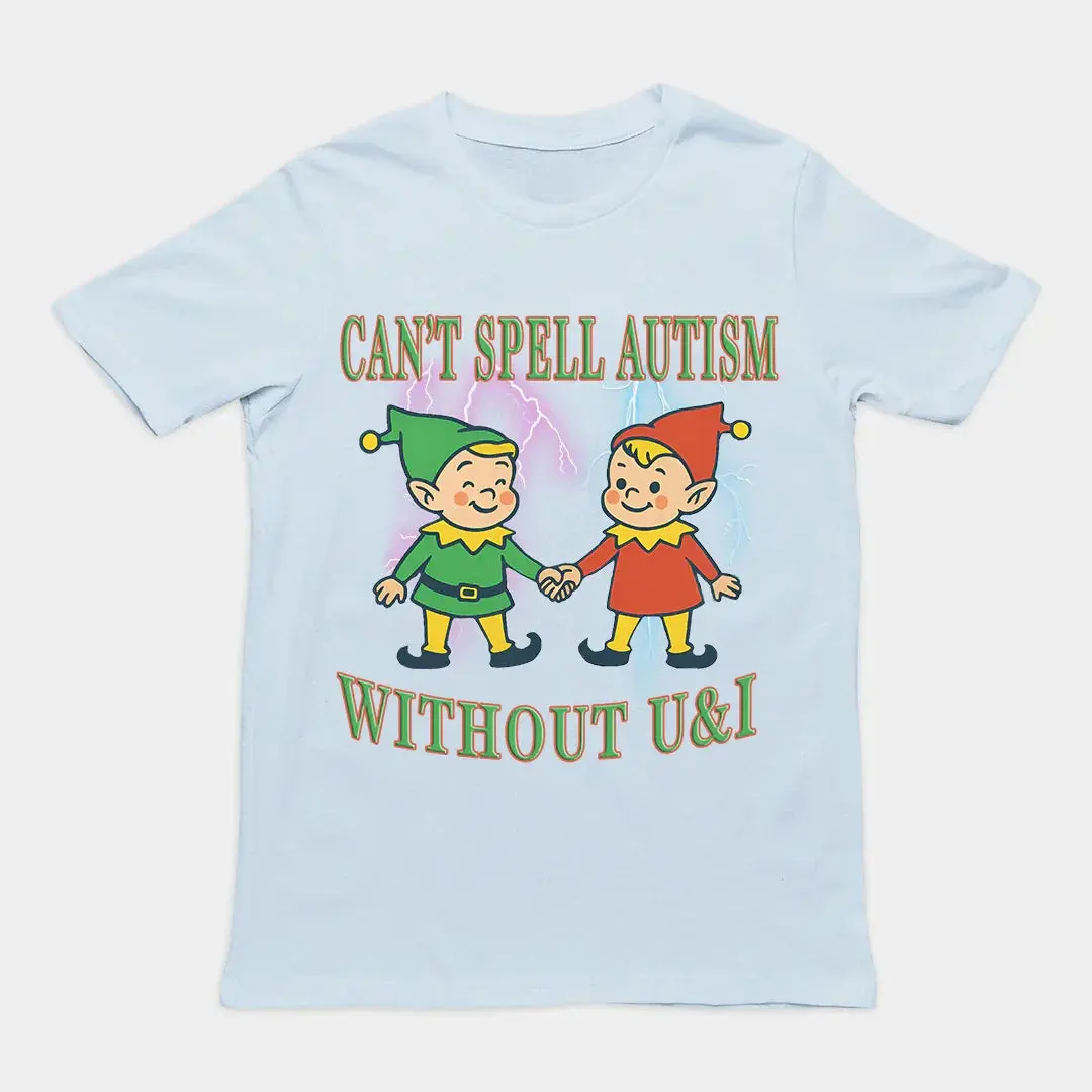 Can't Spell Autism without U&I T-Shirt - Image 5