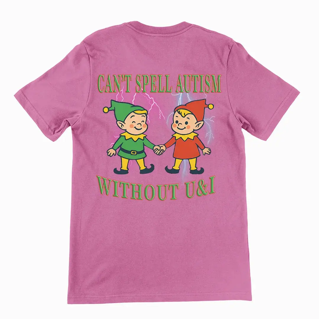 Can't Spell Autism without U&I T-Shirt (backprint) - Image 2