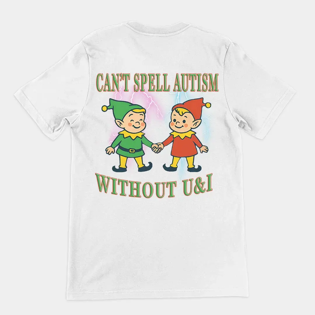 Can't Spell Autism without U&I T-Shirt (backprint) - Image 6