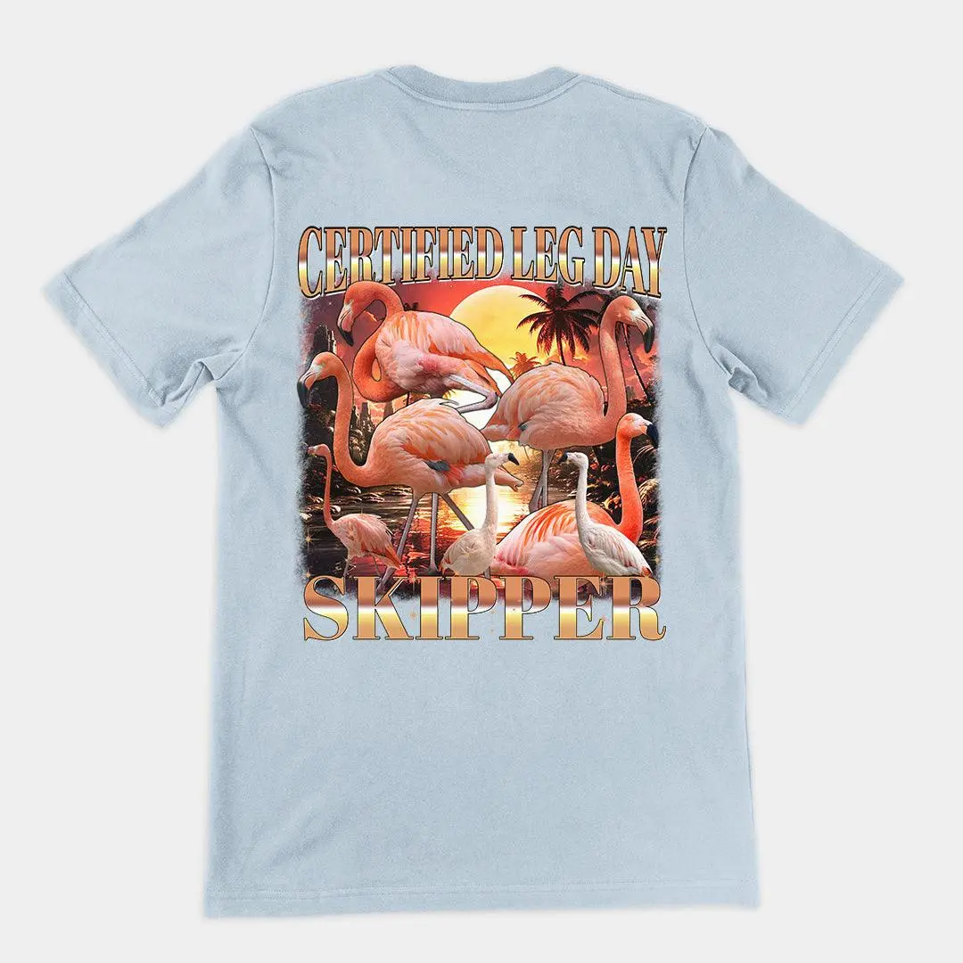 Certified Leg Day Skipper T-Shirt (backprint) - Image 5