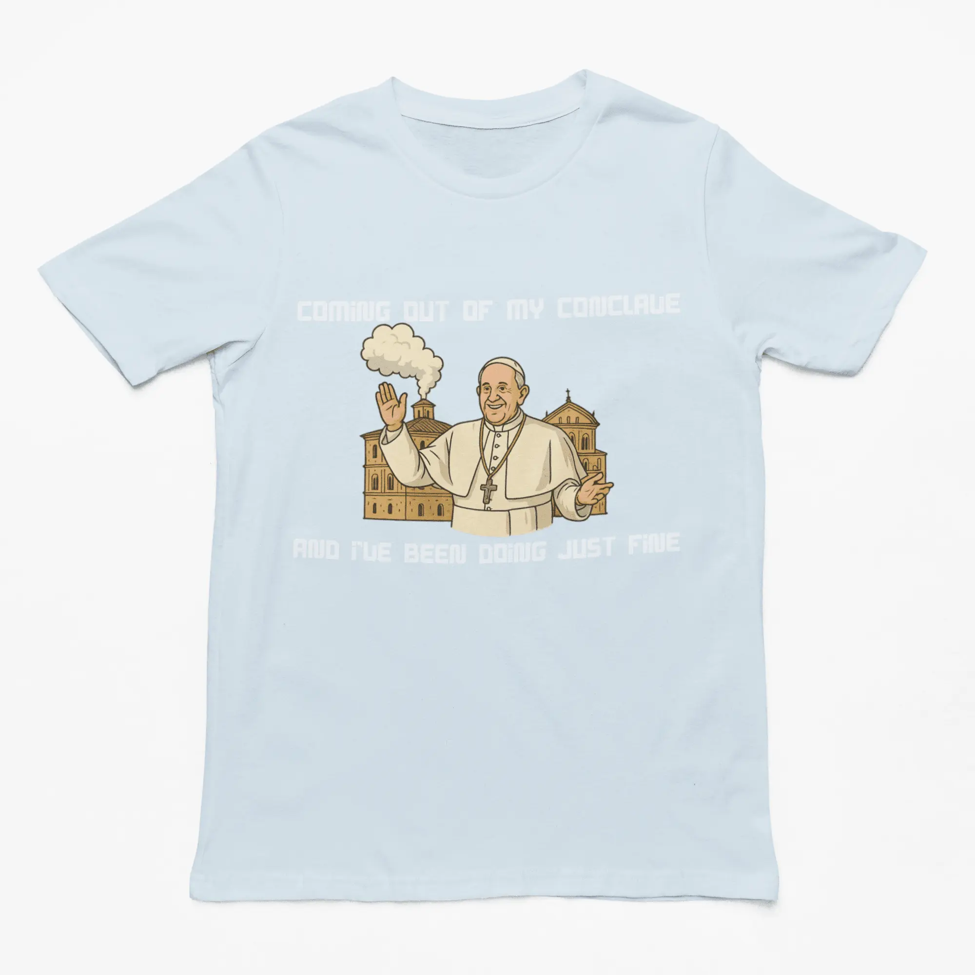 Coming out of my Conclave and I've been doing just fine t-shirt - Image 5