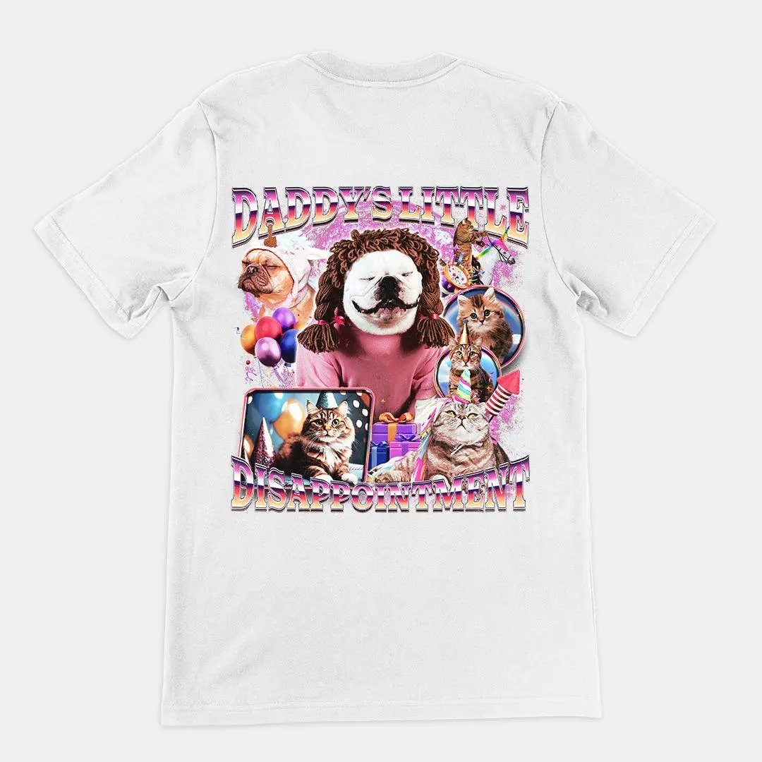 Daddy's Little Disappointment T-Shirt (backprint) - Image 6