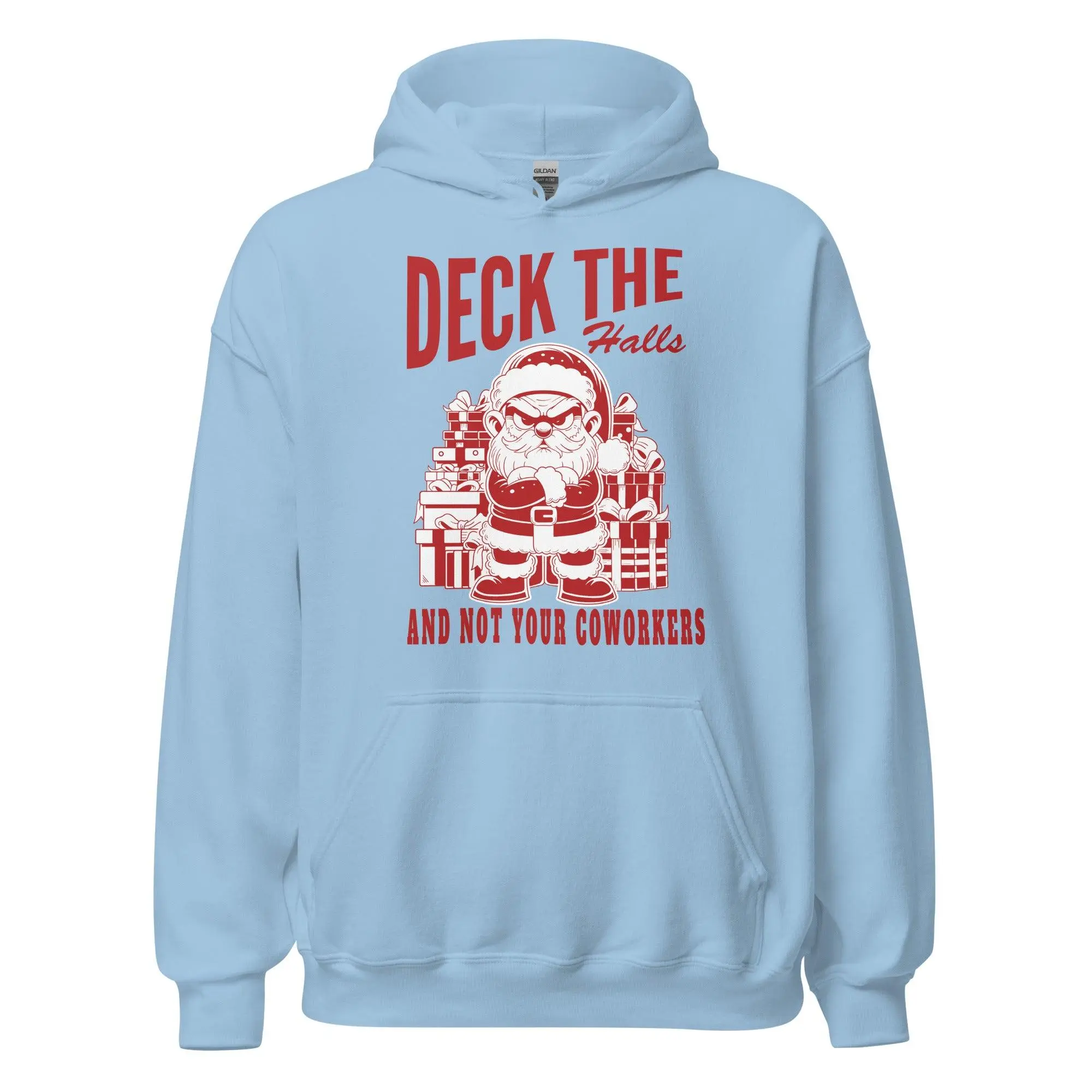 Deck the Halls and Not your Coworkers Hoodie - Image 5