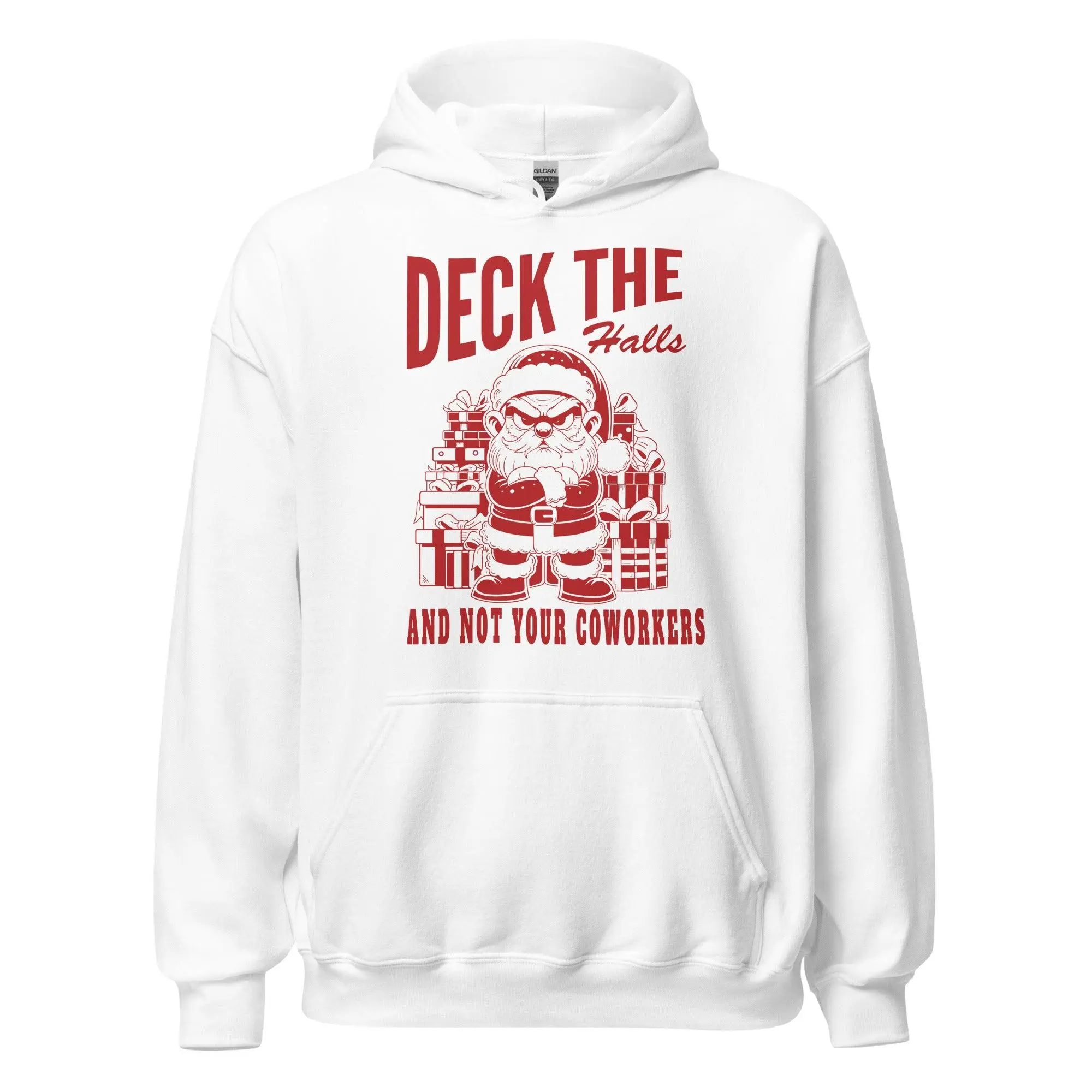 Deck the Halls and Not your Coworkers Hoodie - Image 7