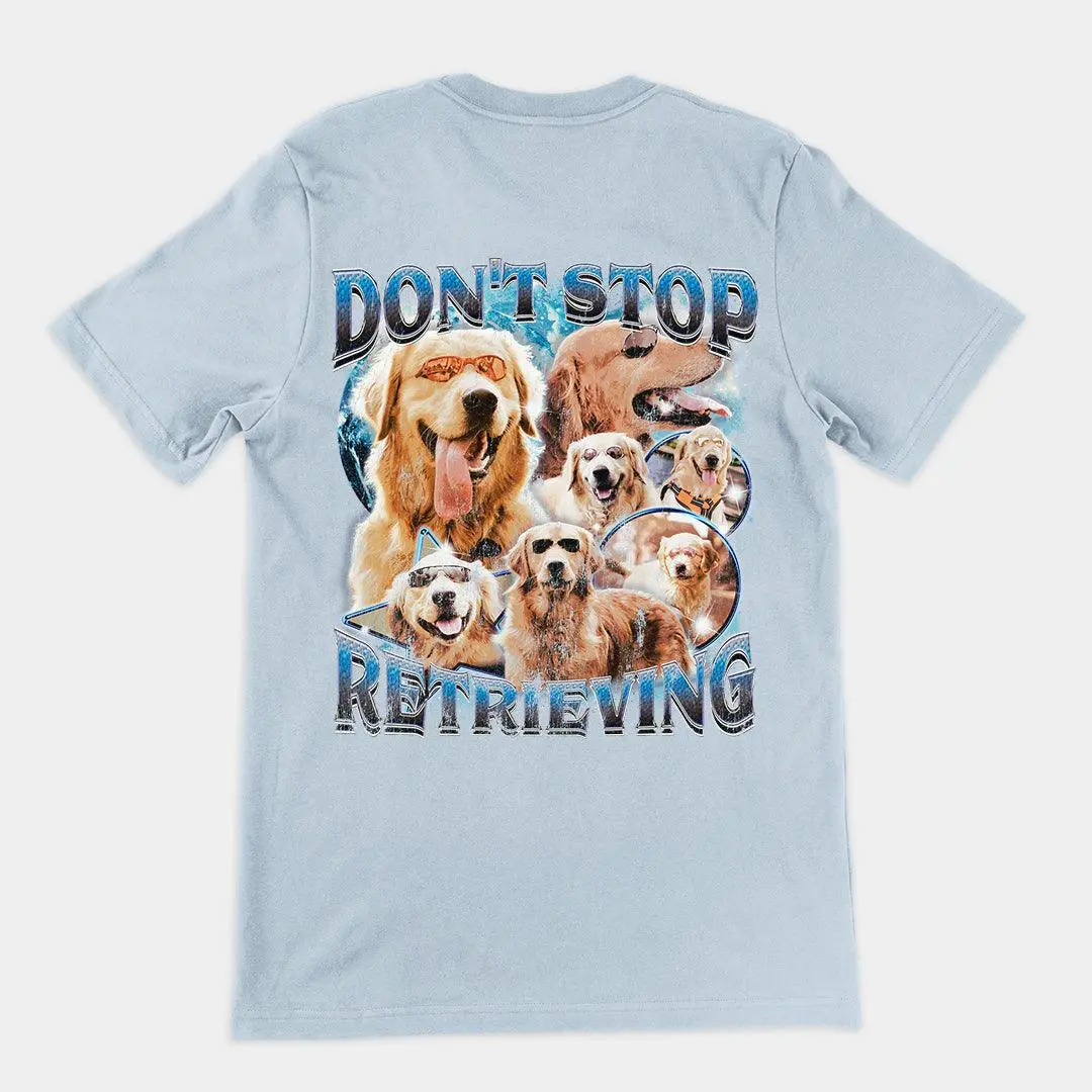 Don't Stop Retrieving t-shirt (backprint) - Image 4
