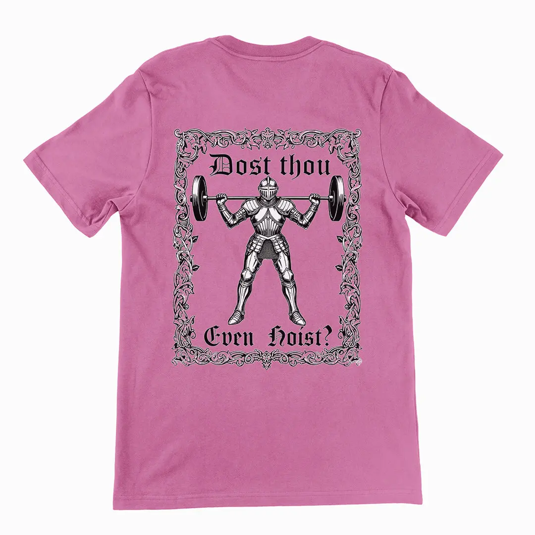 Dost Thou Even Hoist T-Shirt (backprint) - Image 3