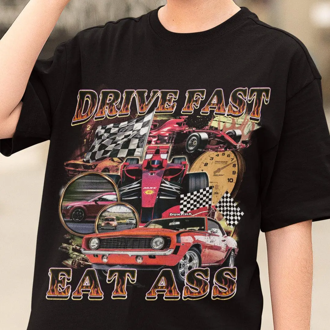 Drive Fast Eat Ass T-Shirt - Image 7