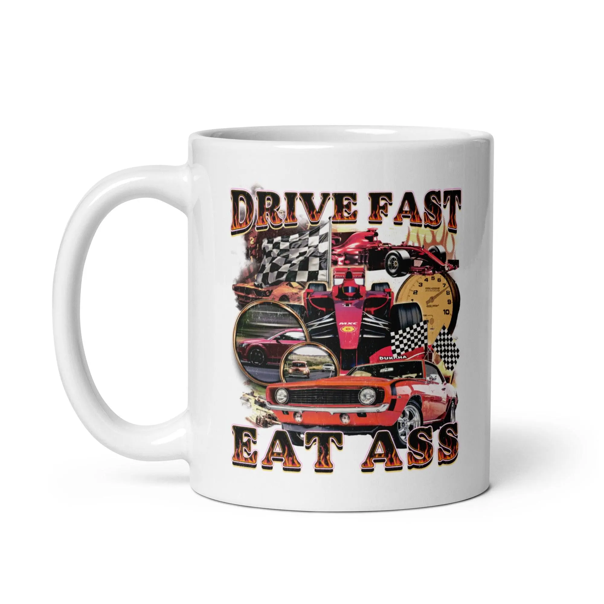 Drive Fast Eat Ass White glossy mug - Image 2