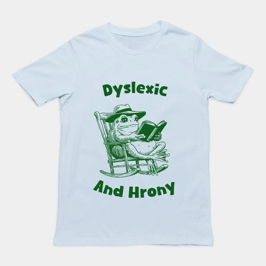 Dyslexic and Hrony t-shirt - Image 6