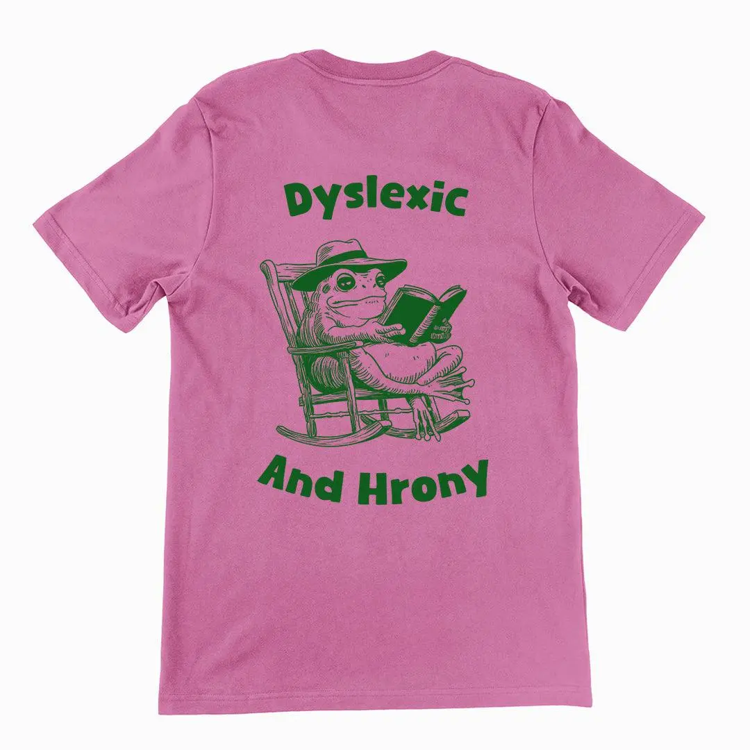 Dyslexic and Hrony t-shirt (backprint) - Image 4
