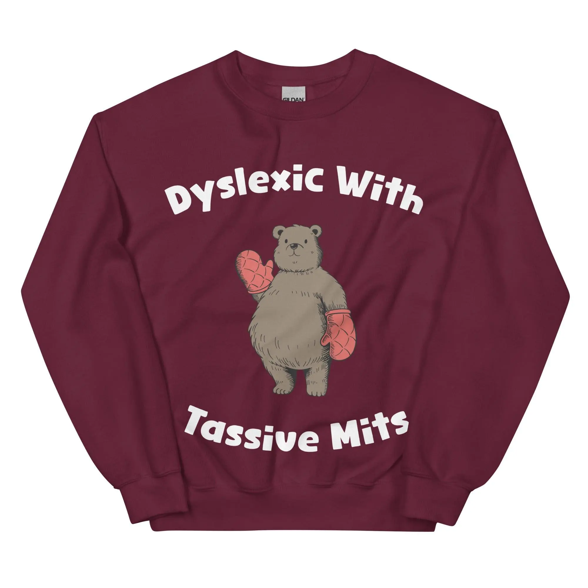 Dyslexic with Tassive Mits sweatshirt - Image 4