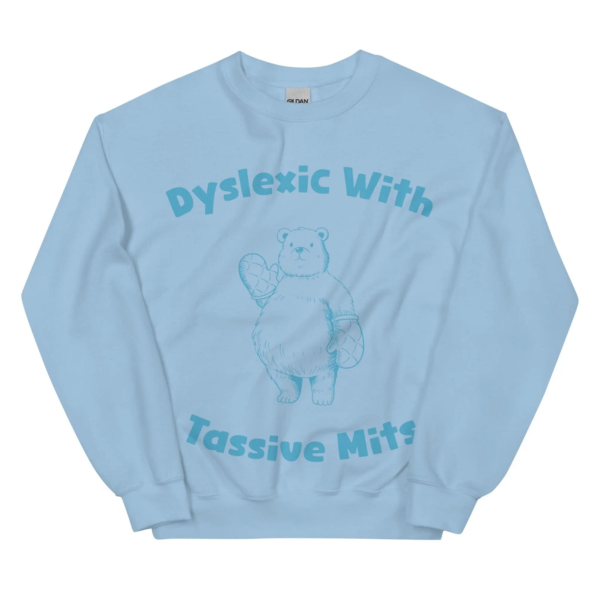 Dyslexic with Tassive Mits sweatshirt - Image 6