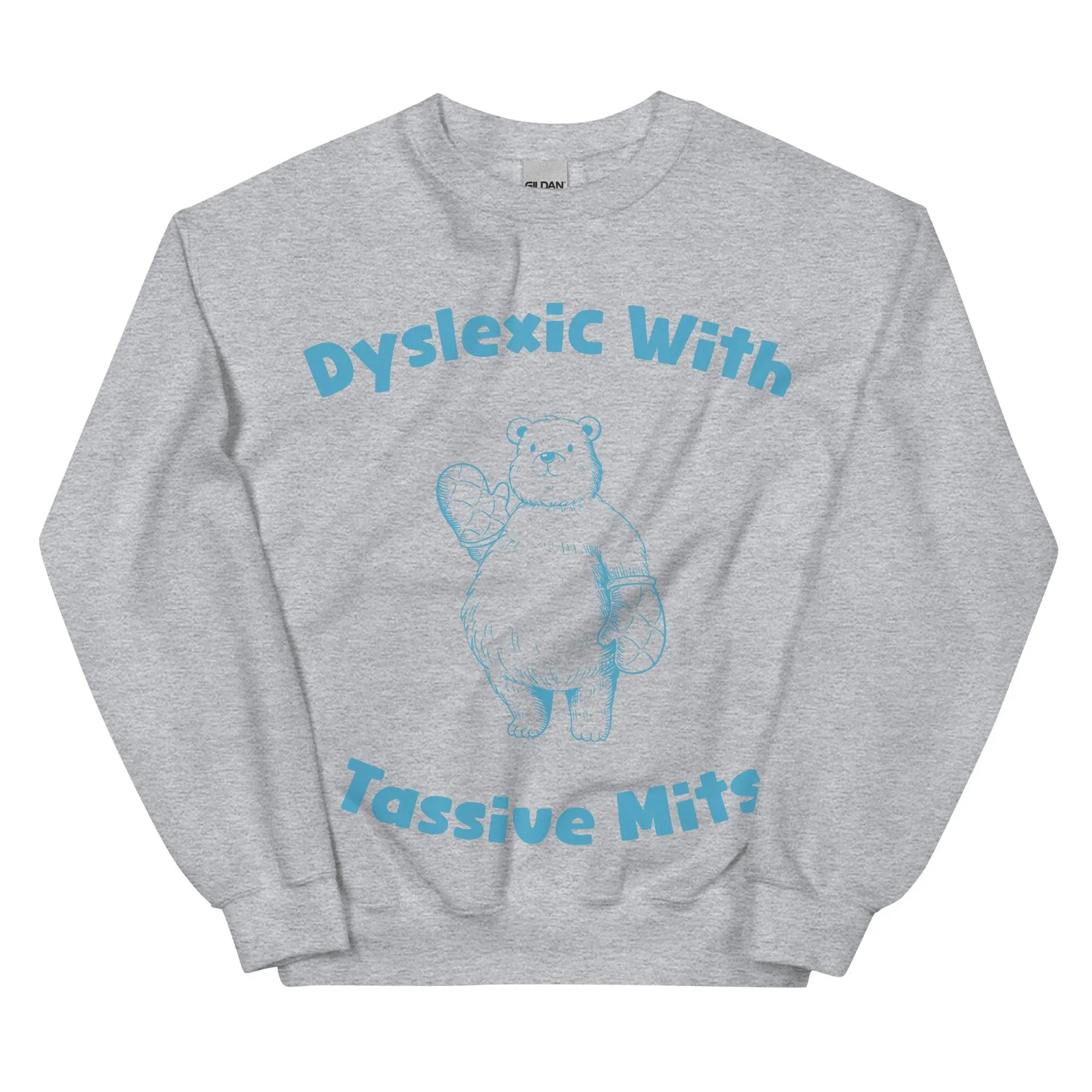Dyslexic with Tassive Mits sweatshirt - Image 7