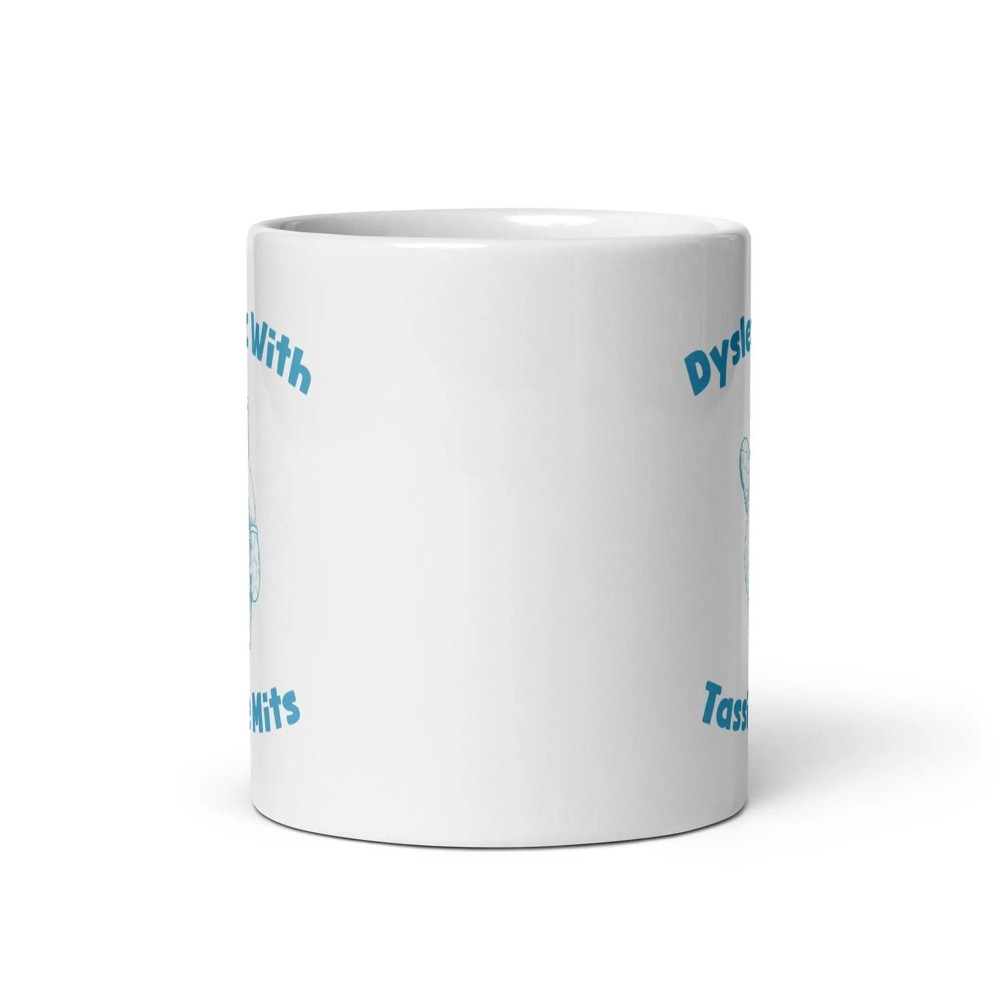 Dyslexic with Tassive Mits White glossy mug - Image 3