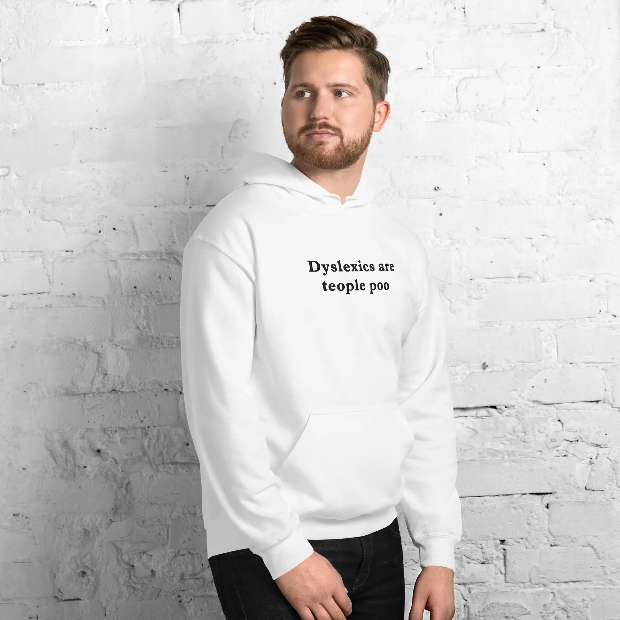 Dyslexics are teople poo (embroidered) Hoodie - Image 8