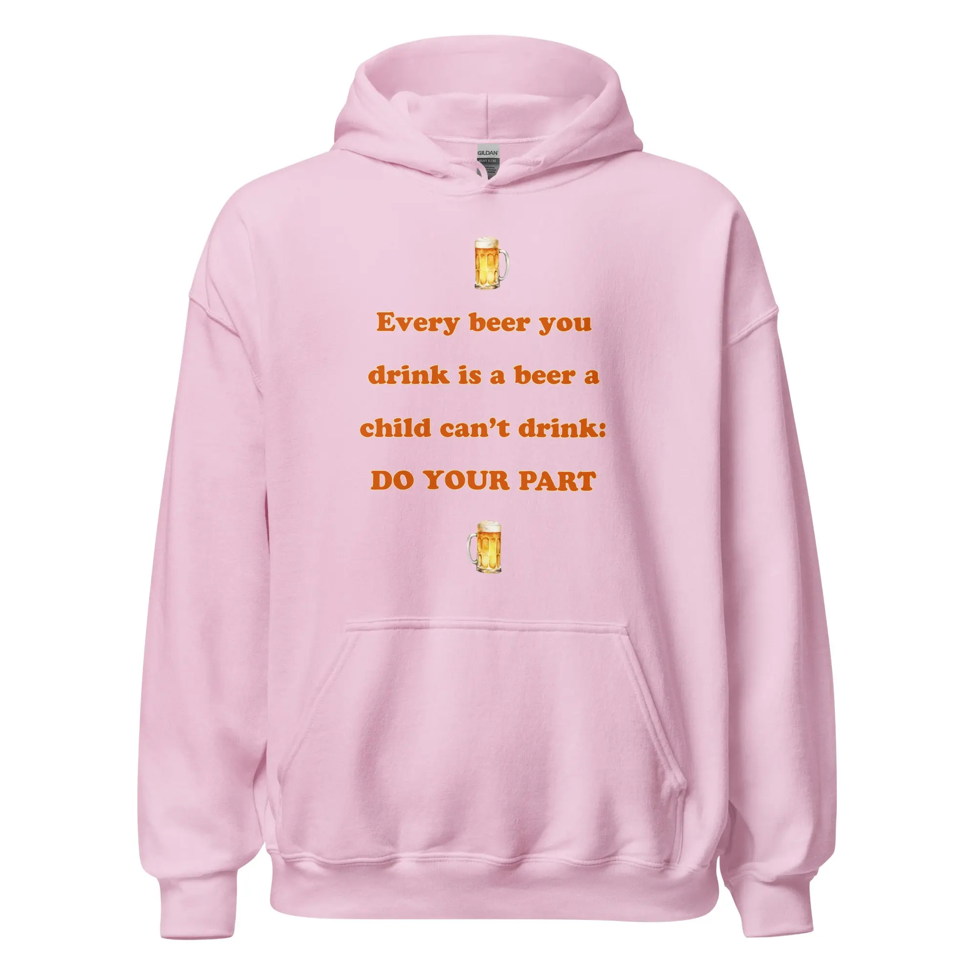 Every beer you drink is a beer a child can't drink - do your part Hoodie - Image 6