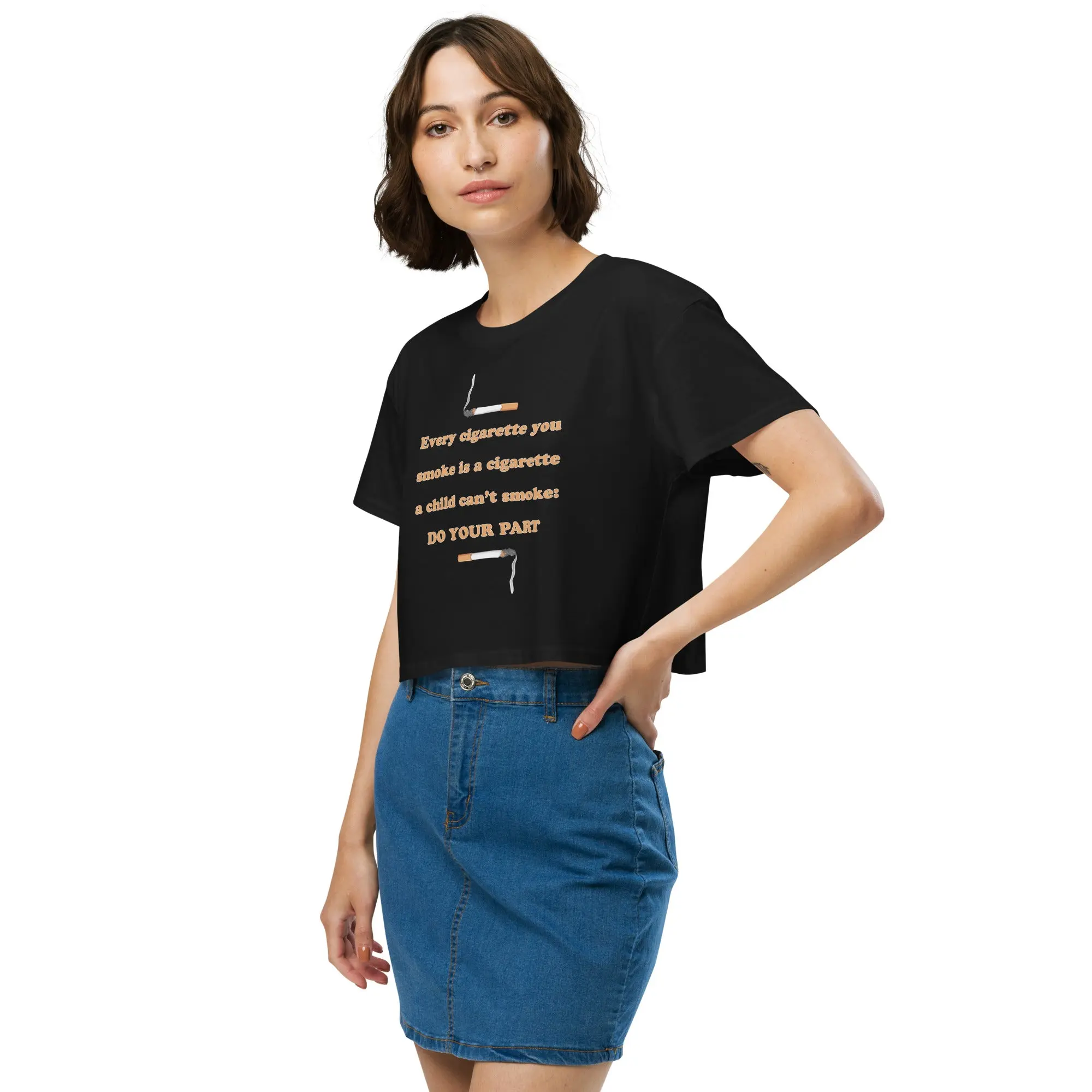 Every cigarette you smoke is a cigarette a child can't smoke - do your part crop top - Image 6